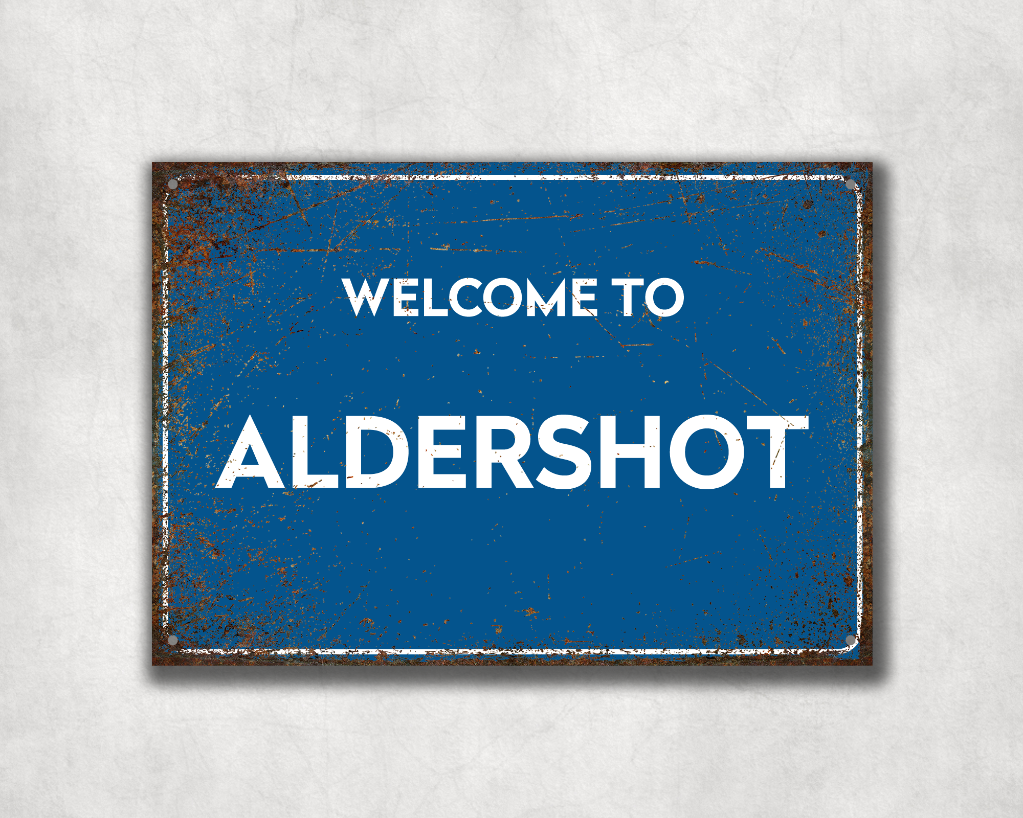 Welcome to Aldershot Metal Sign