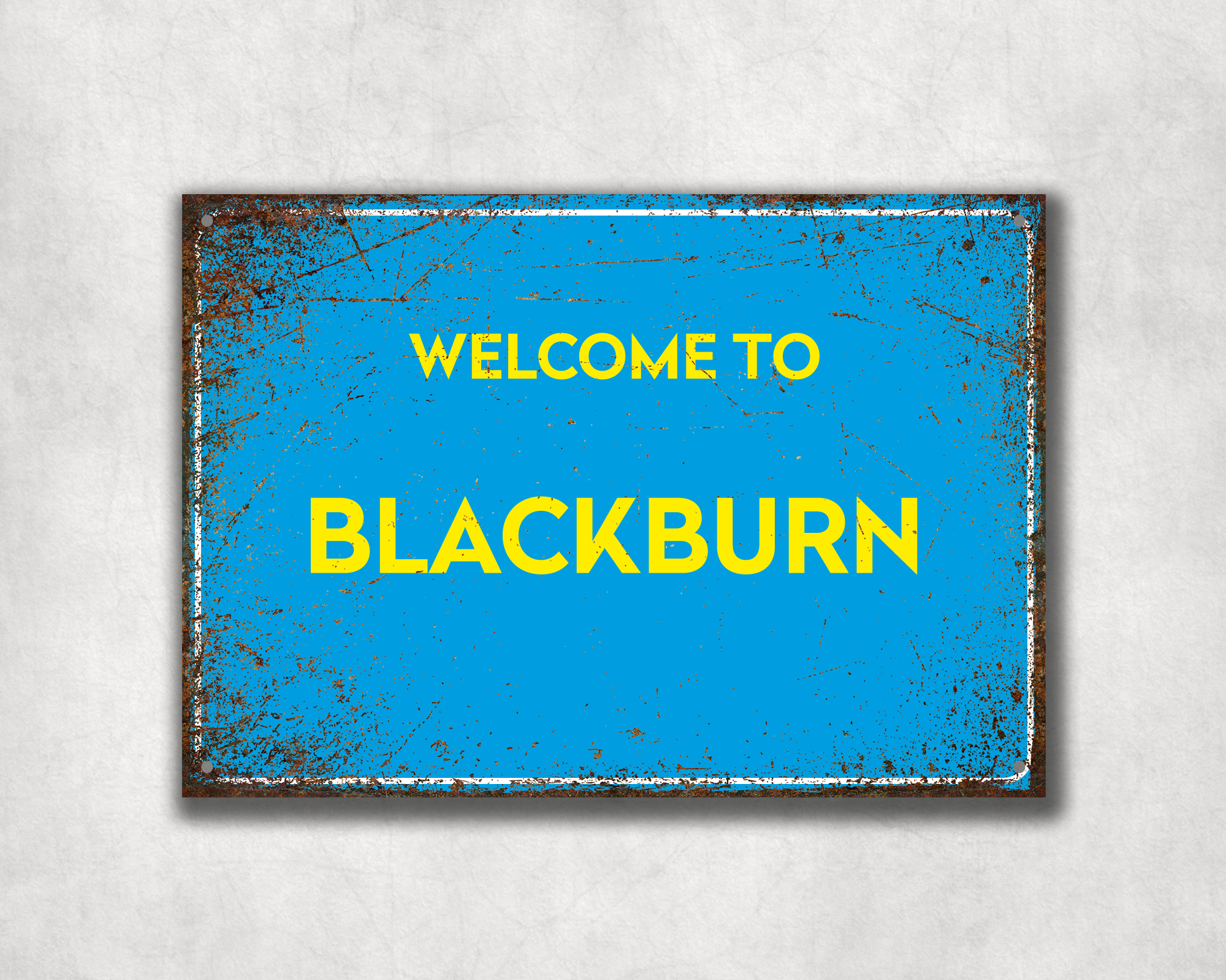 Welcome to Blackburn Metal Sign