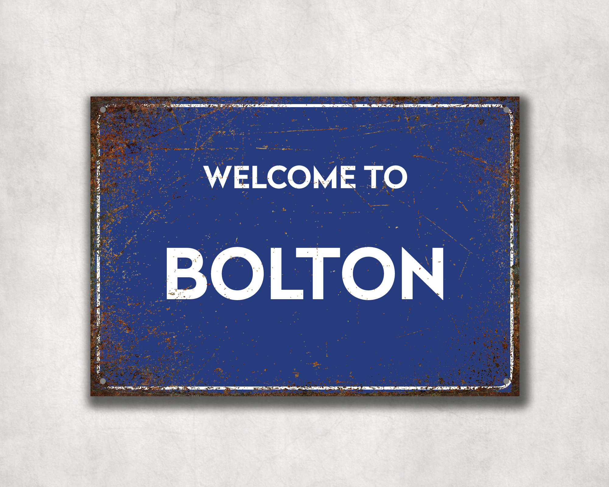 Welcome to Bolton Metal Sign