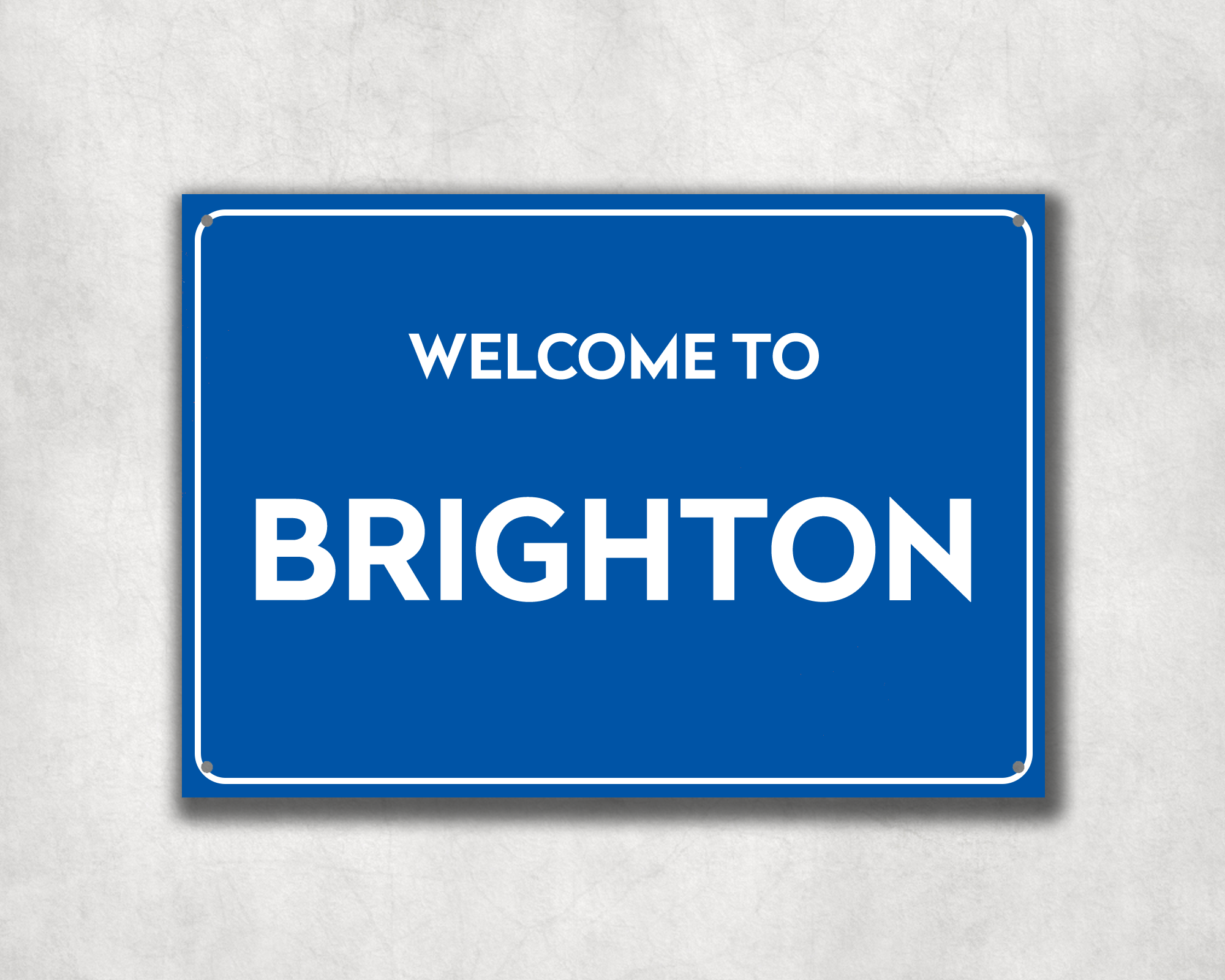 Welcome to Brighton Metal Sign