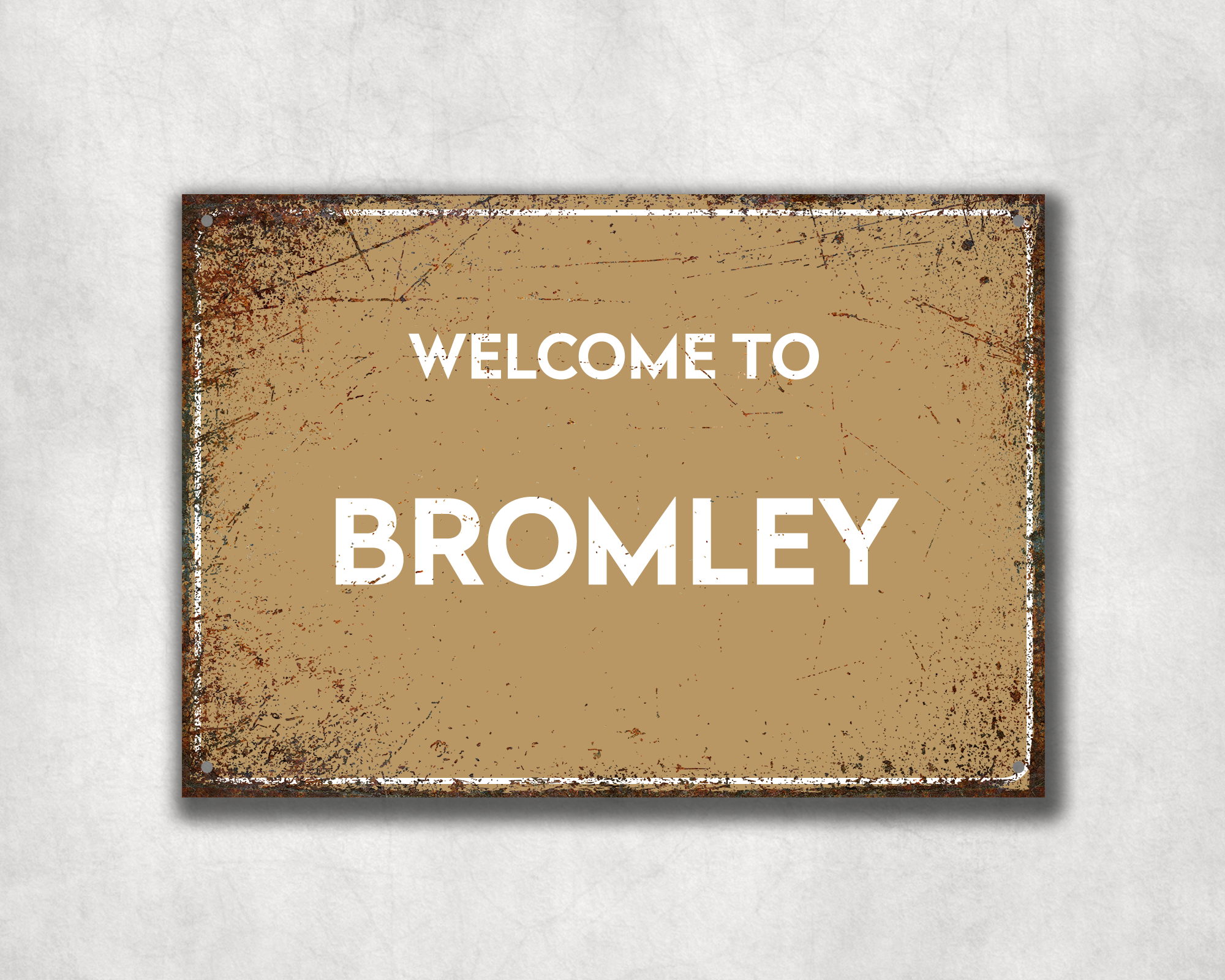 Welcome to Bromley Metal Sign