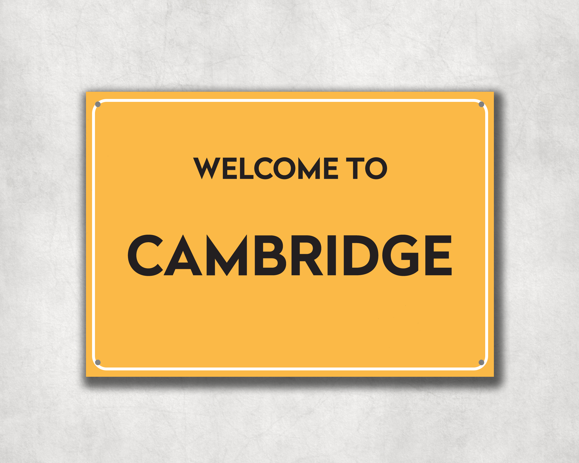 Welcome to Cambridge Metal Sign