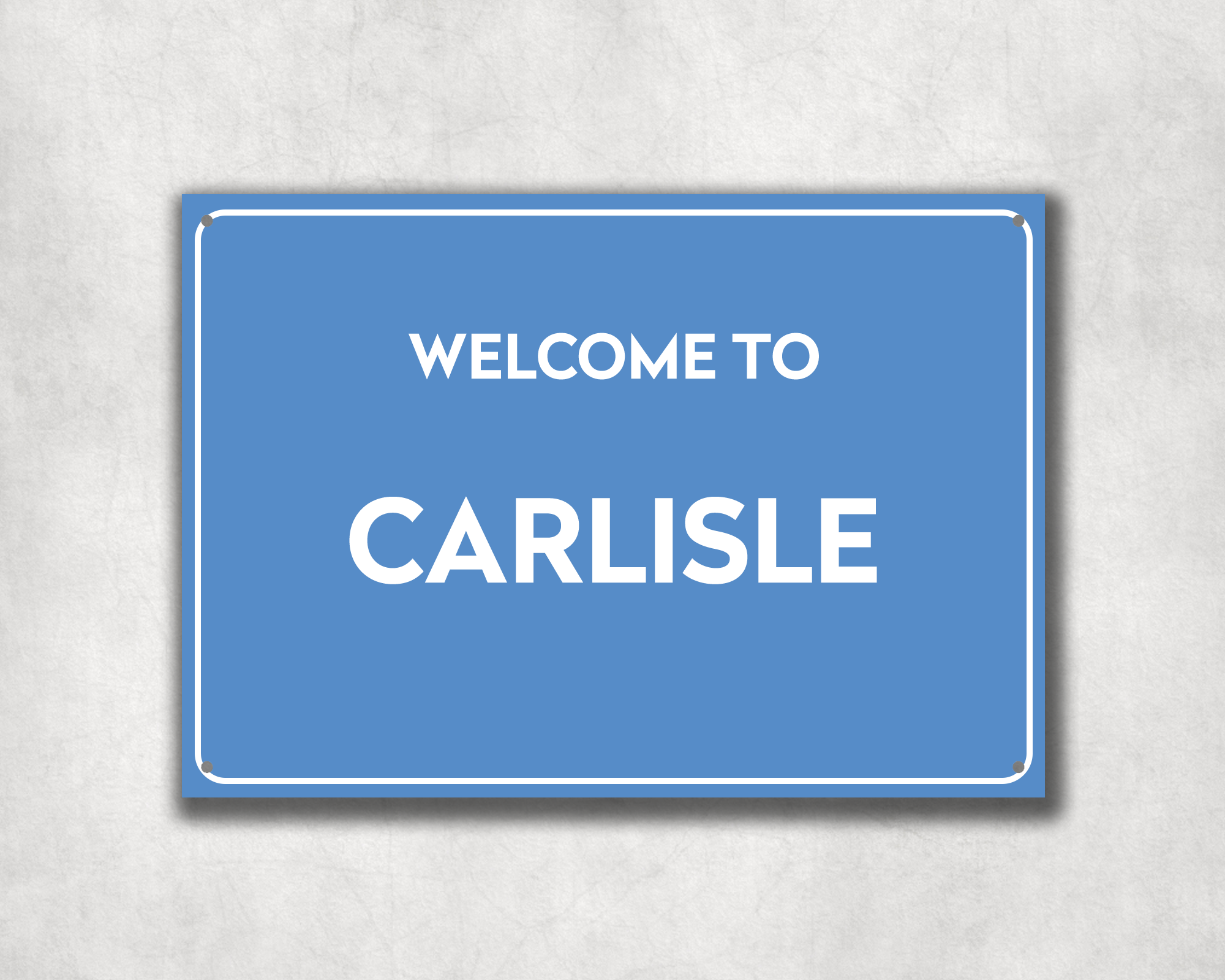 Welcome to Carlisle Metal Sign