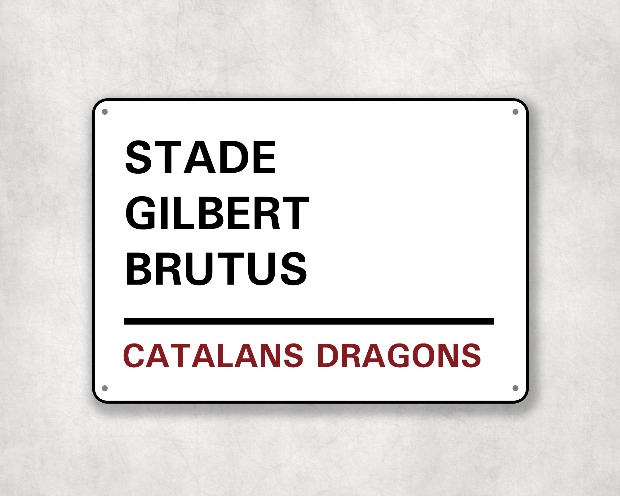 Catalans Dragons Rugby Metal Street Sign