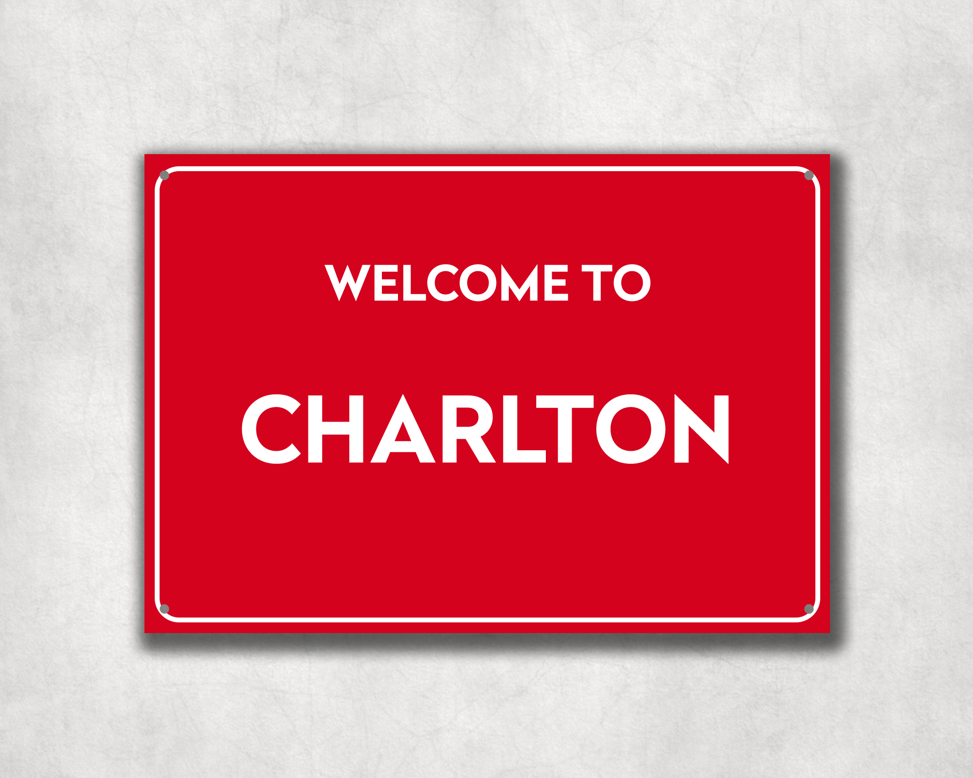 Welcome to Charlton Metal Sign