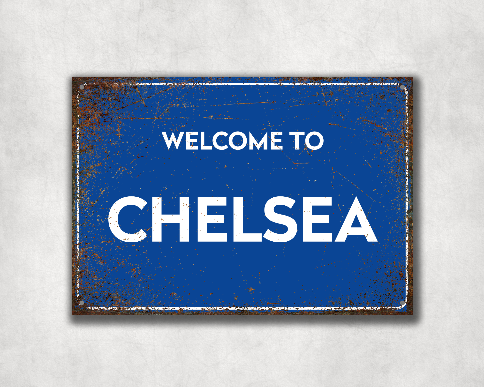 Welcome to Chelsea Metal Sign