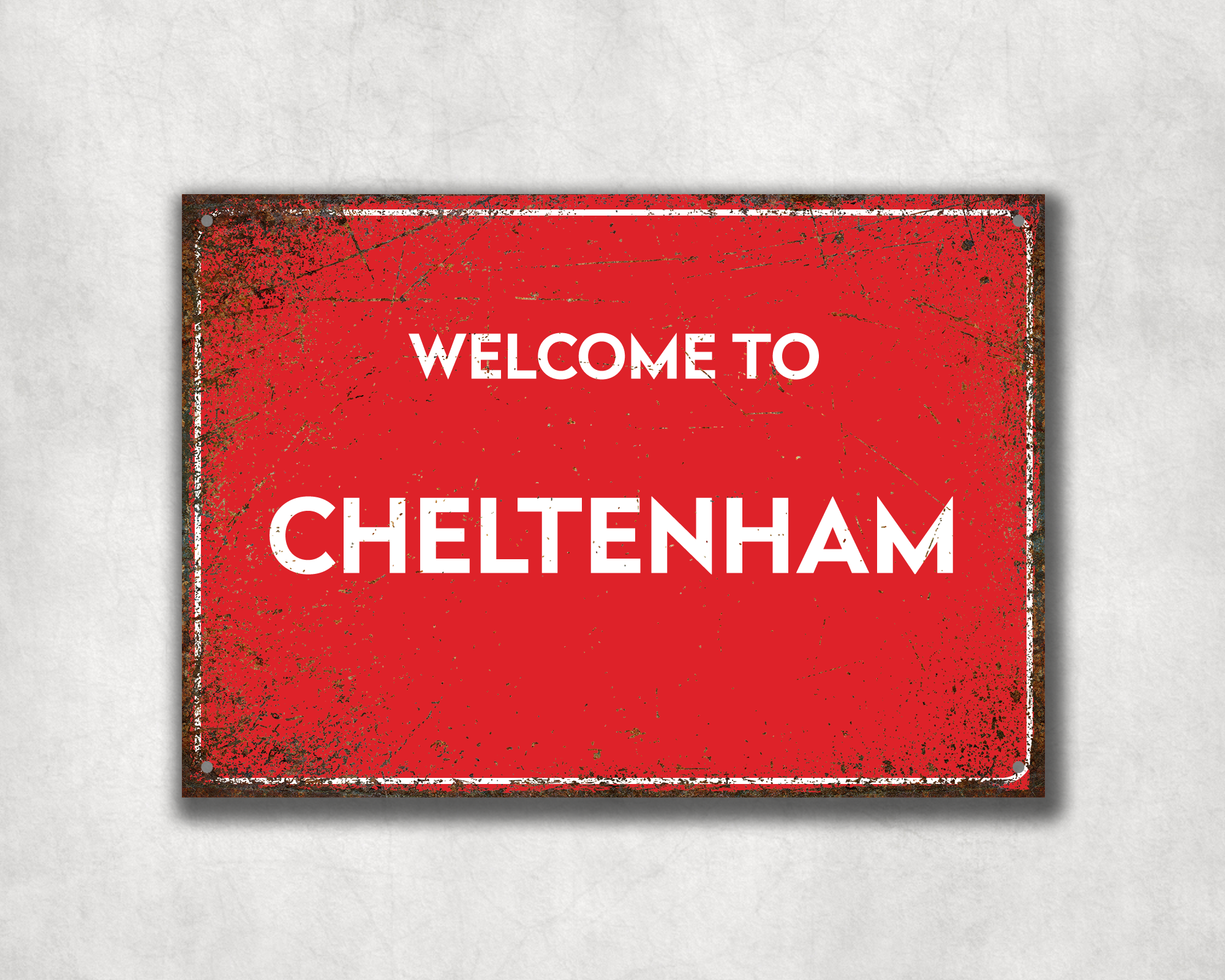 Welcome to Cheltenham Metal Sign