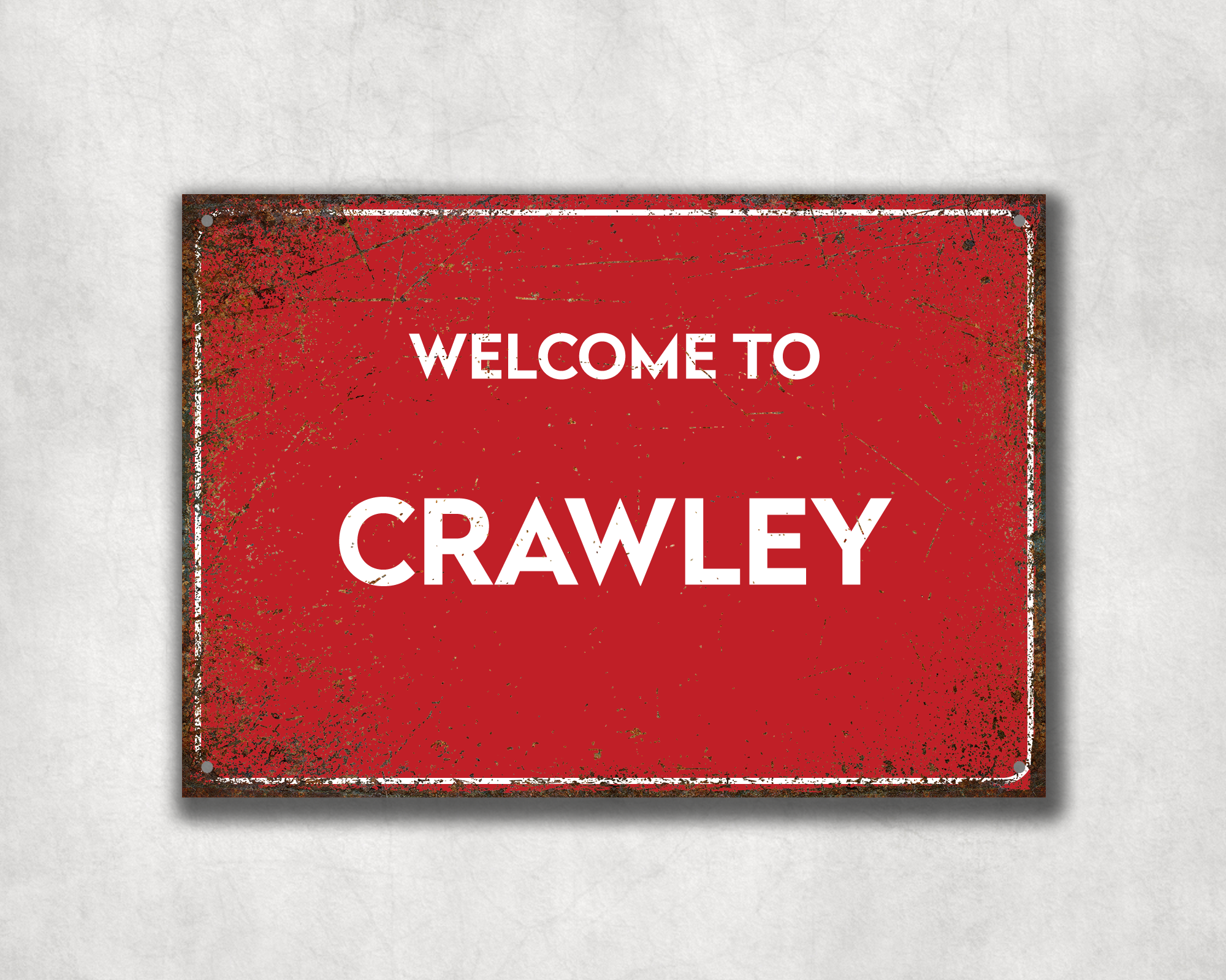 Welcome to Crawley Metal Sign