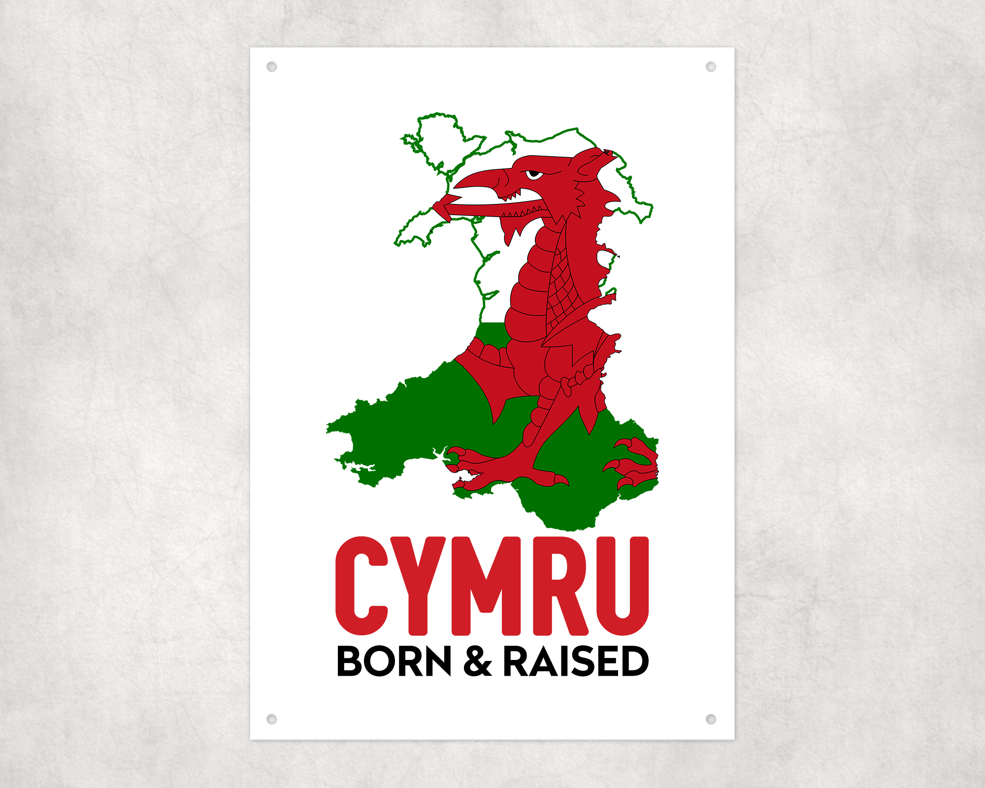 Cymru Born and Raised Metal Sign