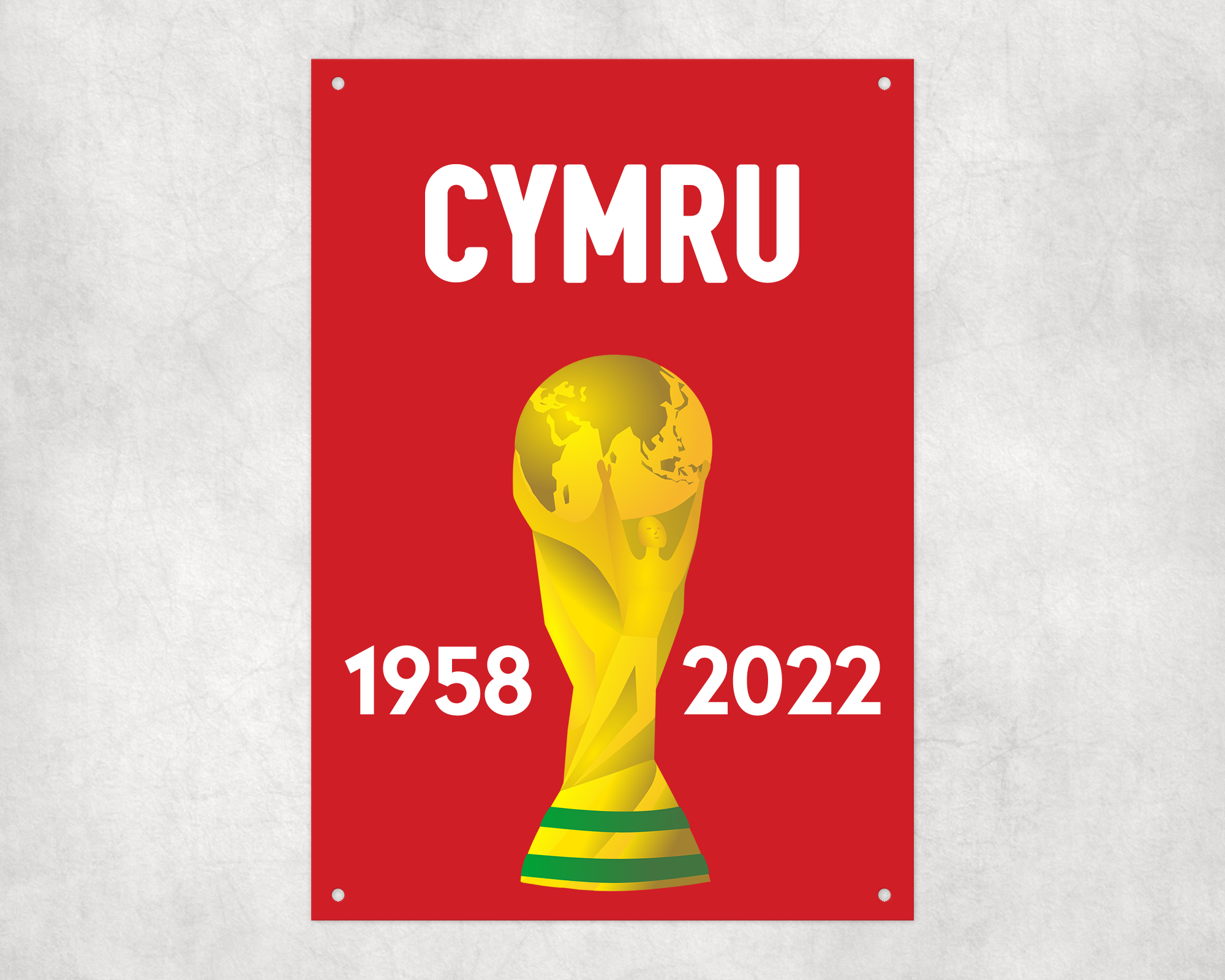 Cymru World Cup Celebration Metal Sign