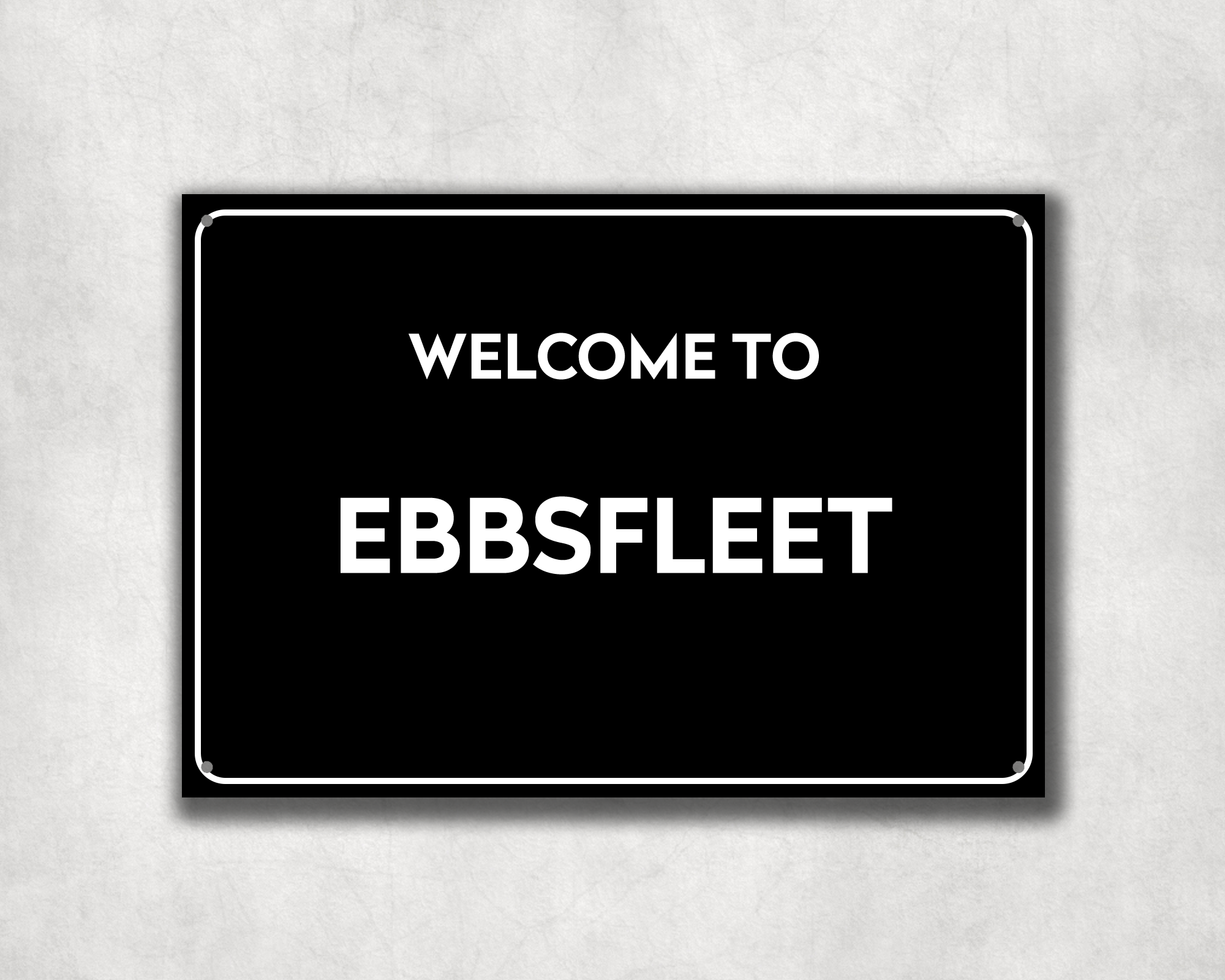 Welcome to Ebbsfleet Metal Sign