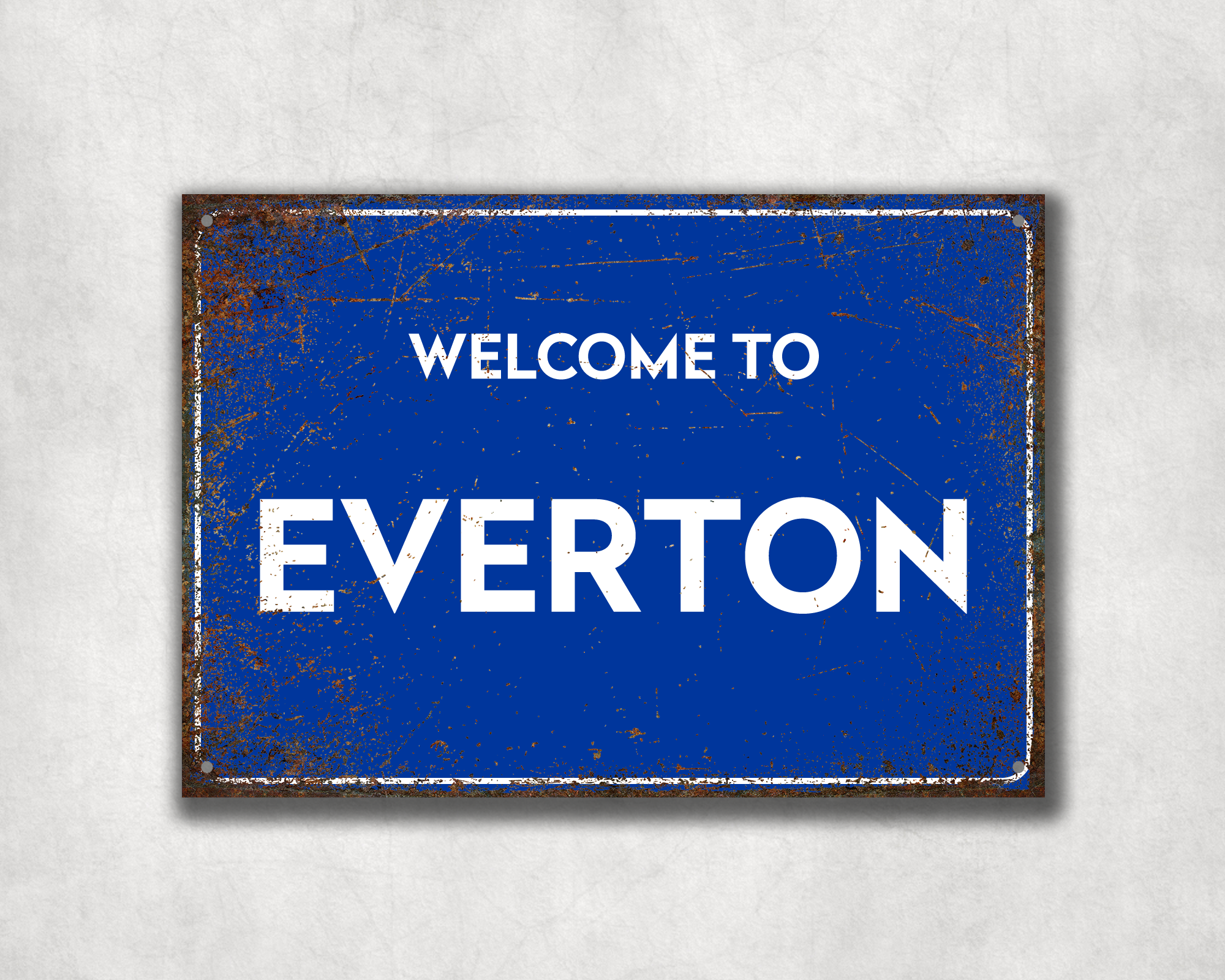 Welcome to Everton Metal Sign