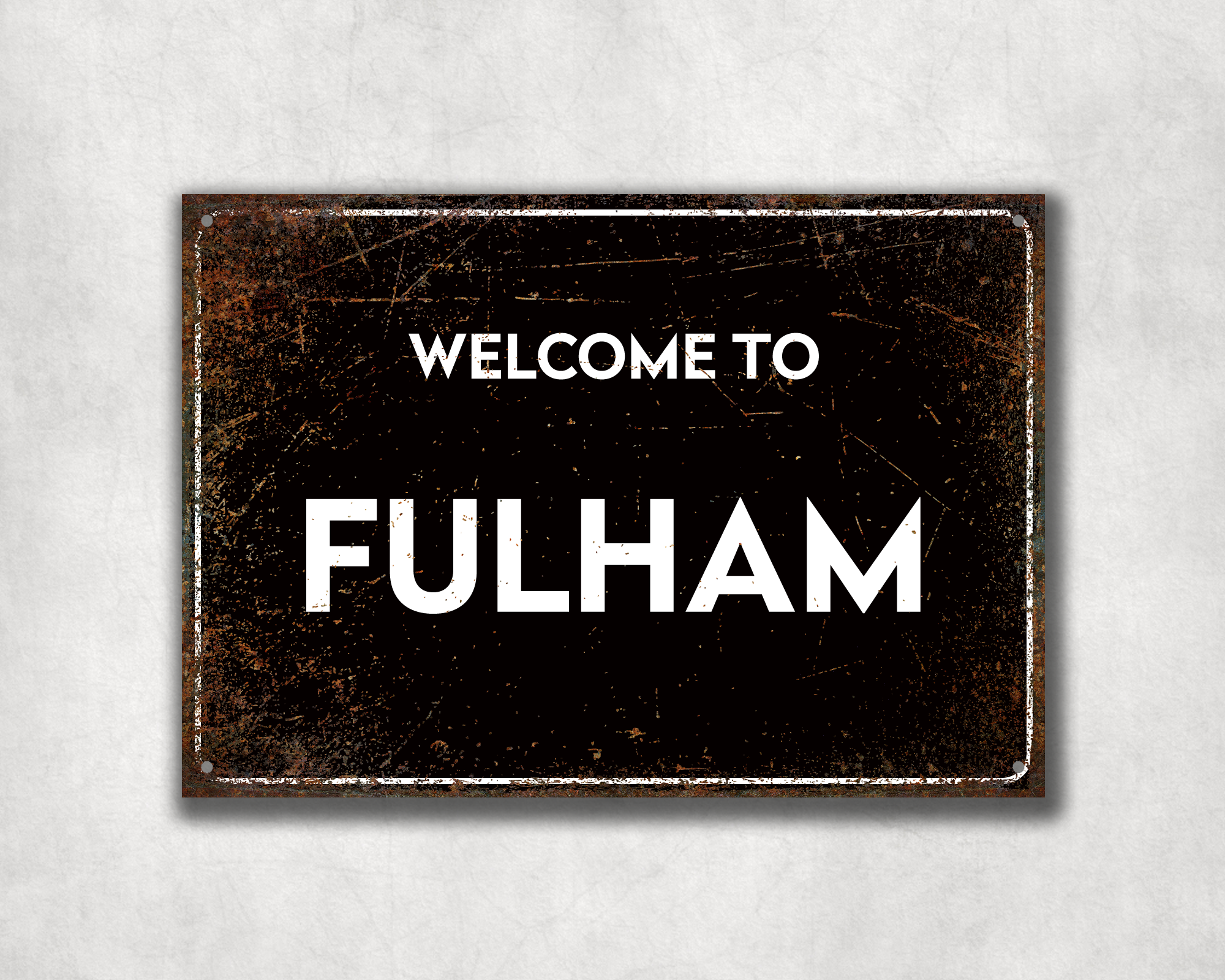 Welcome to Fulham Metal Sign