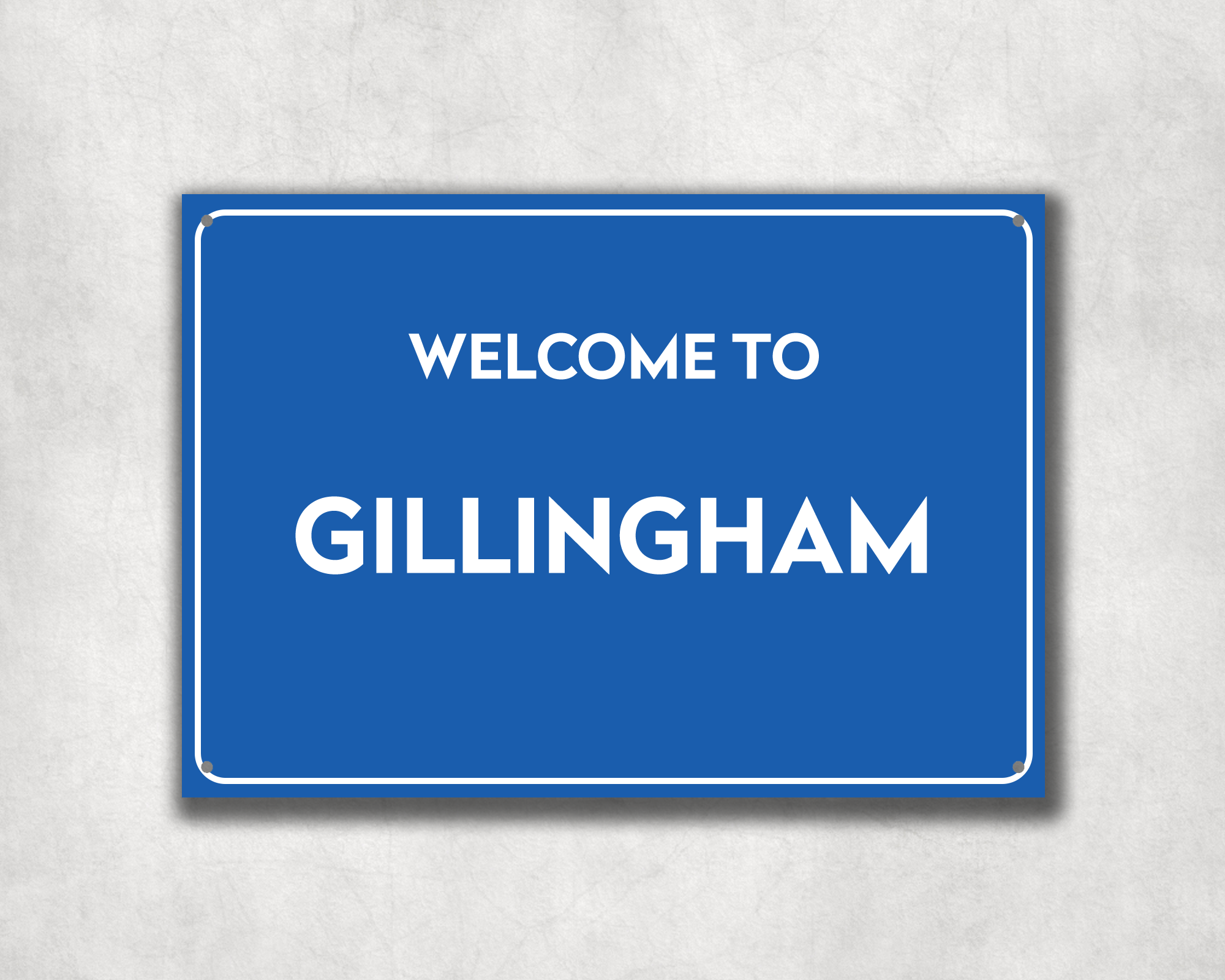 Welcome to Gillingham Metal Sign