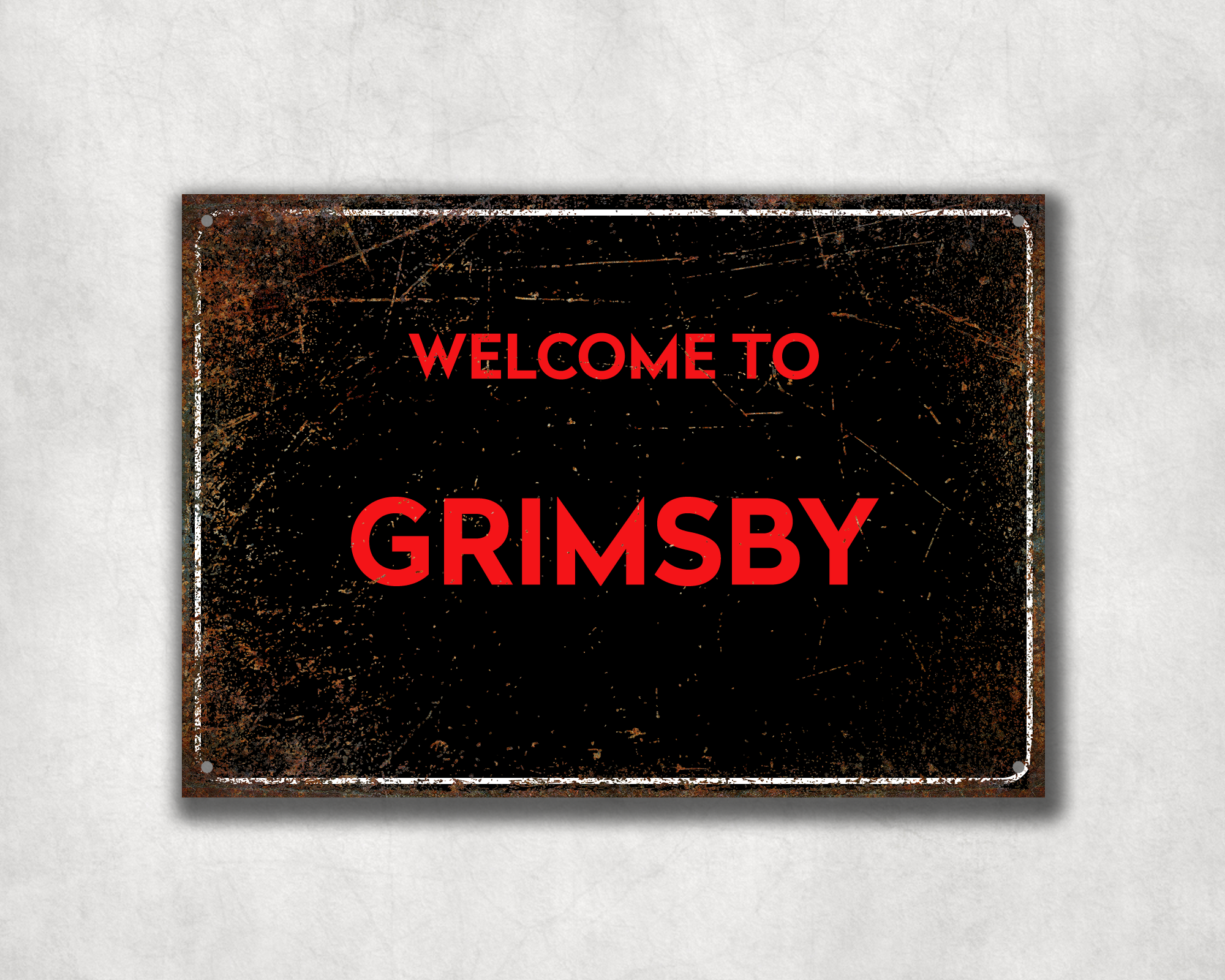 Welcome to Grimsby Metal Sign