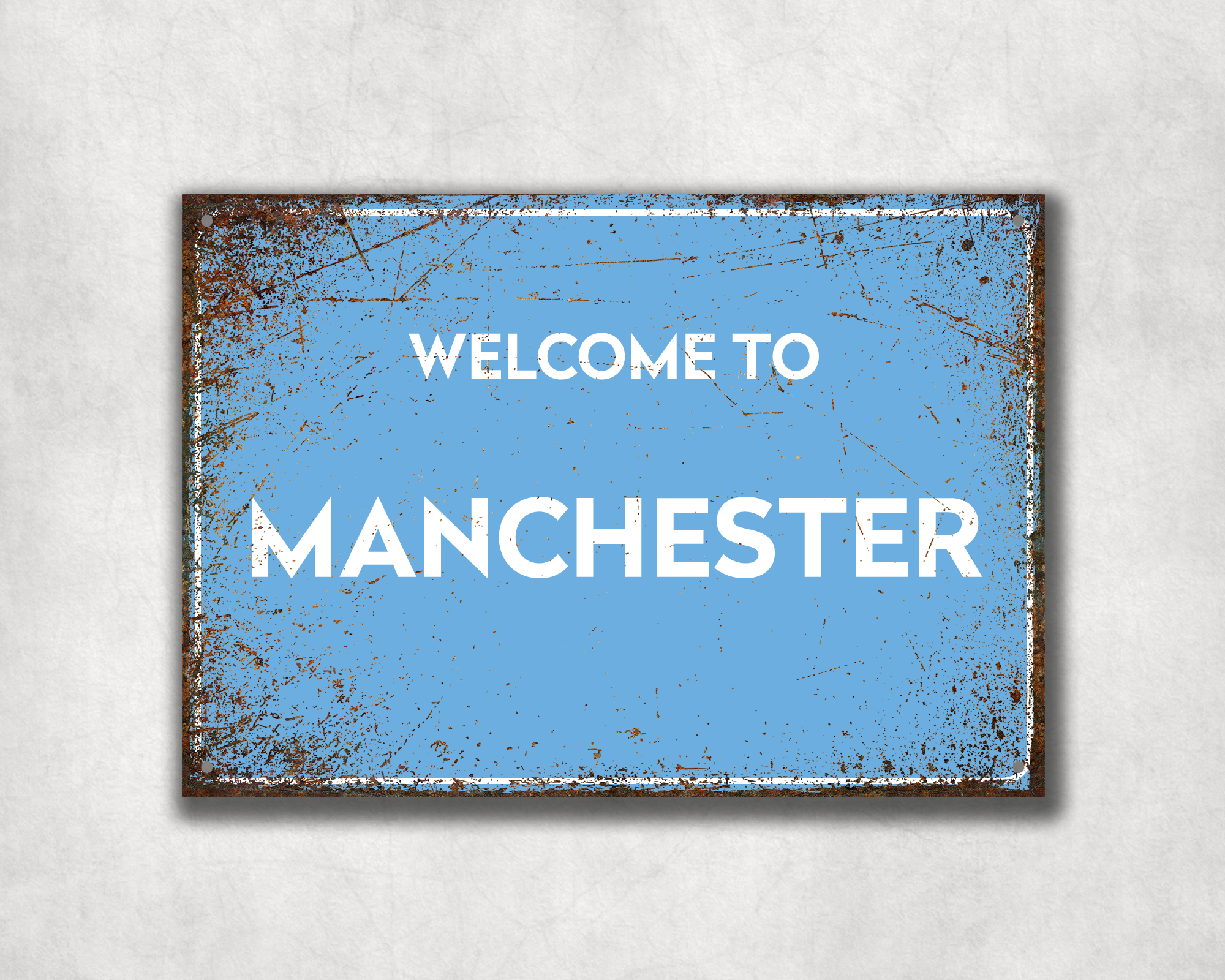 Welcome to Manchester Metal Sign