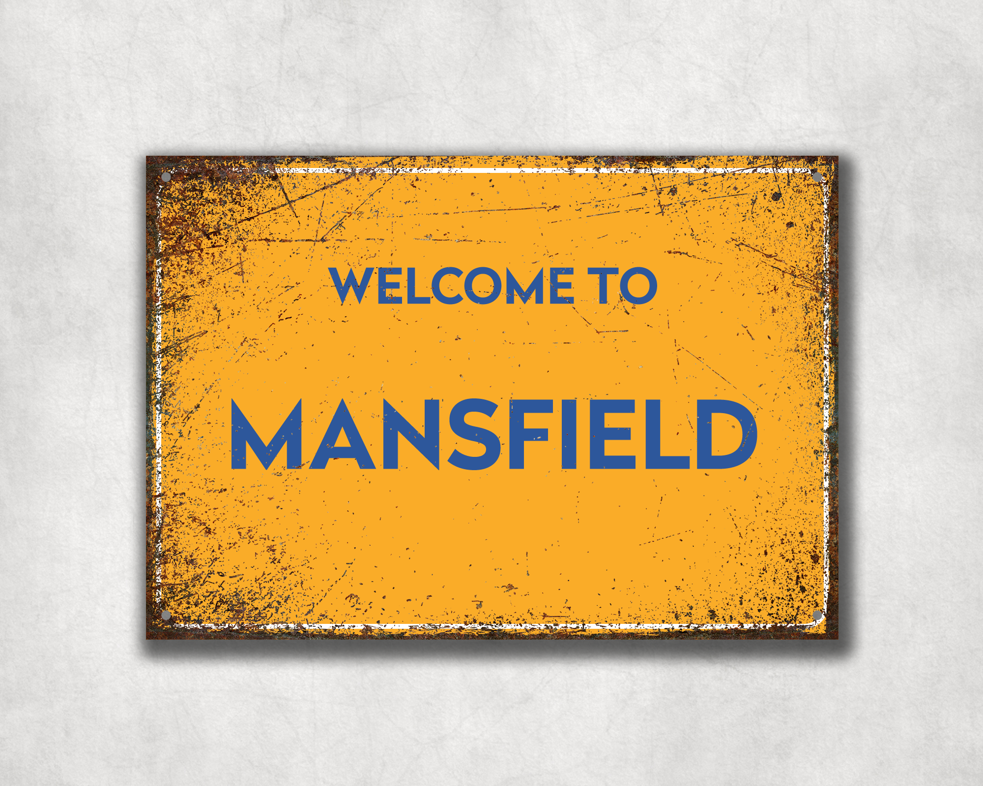 Welcome to Mansfield Metal Sign