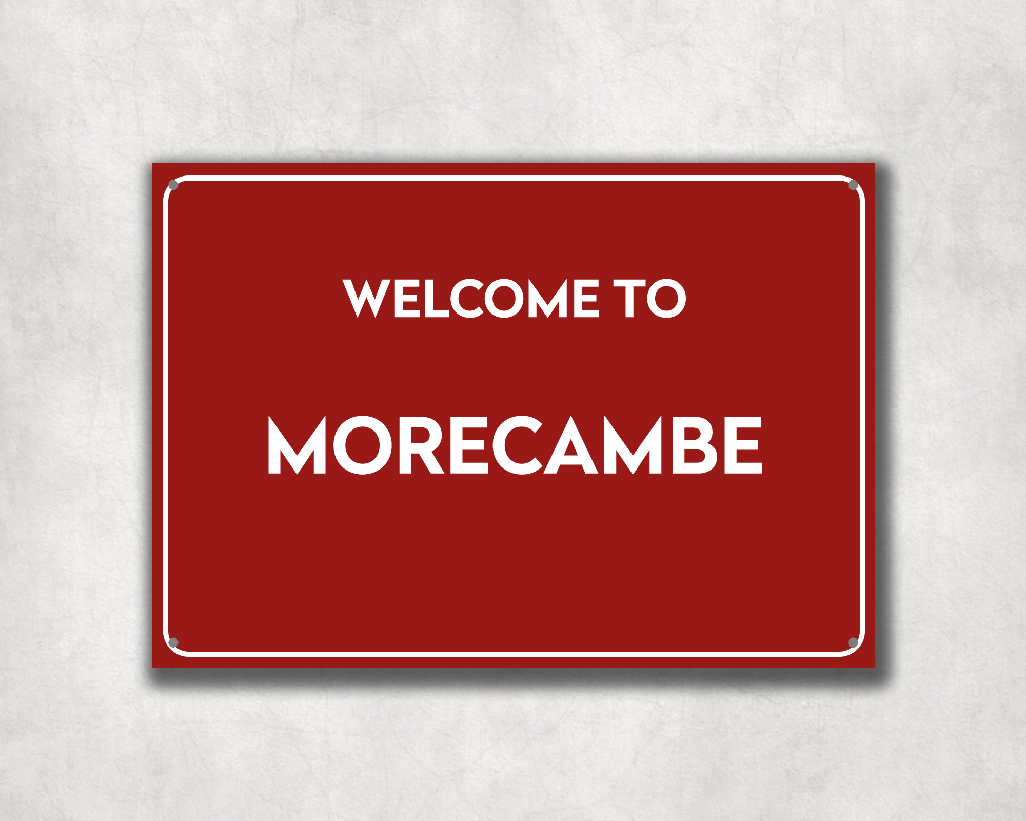 Welcome to Morecambe Metal Sign