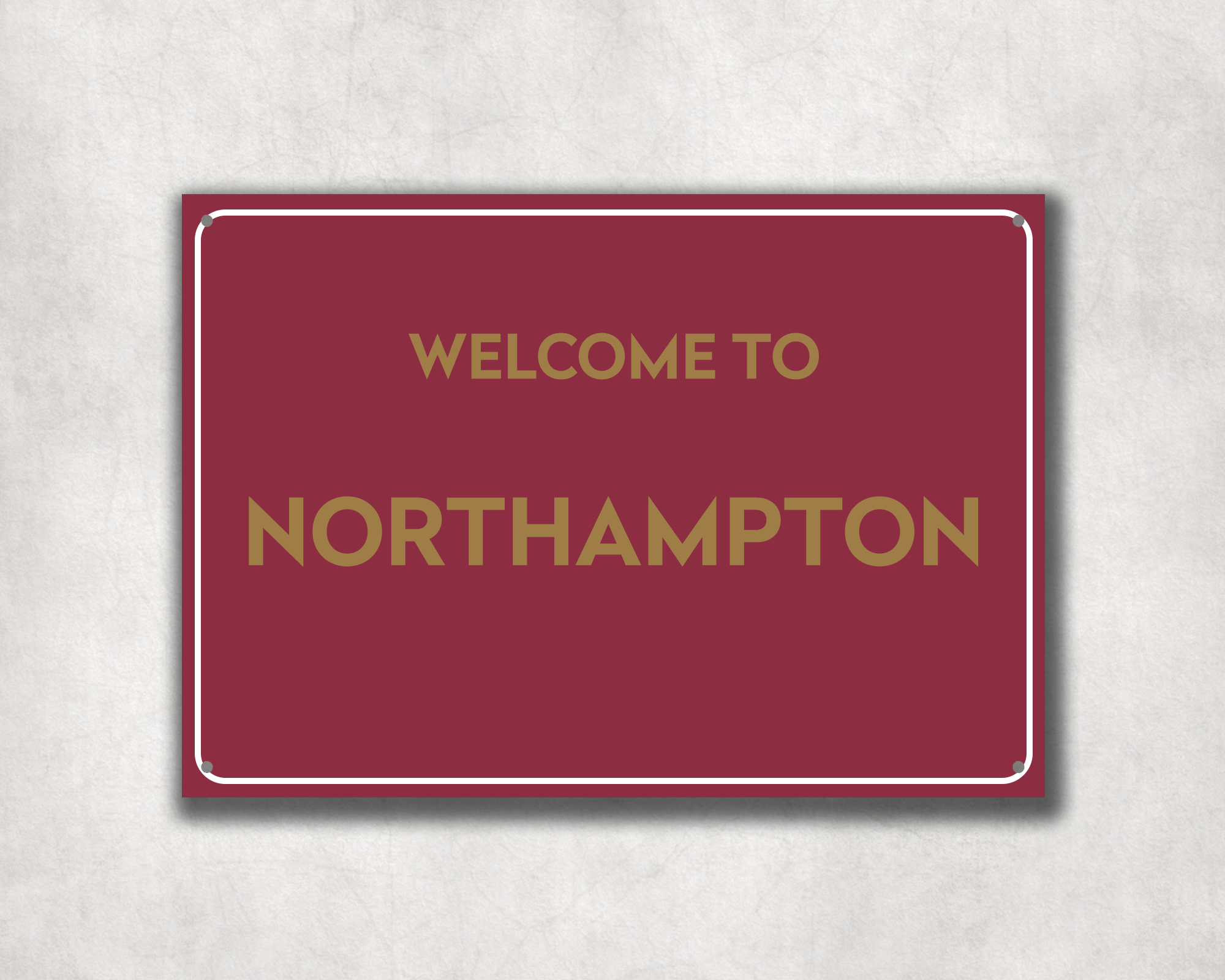 Welcome to Northampton Metal Sign