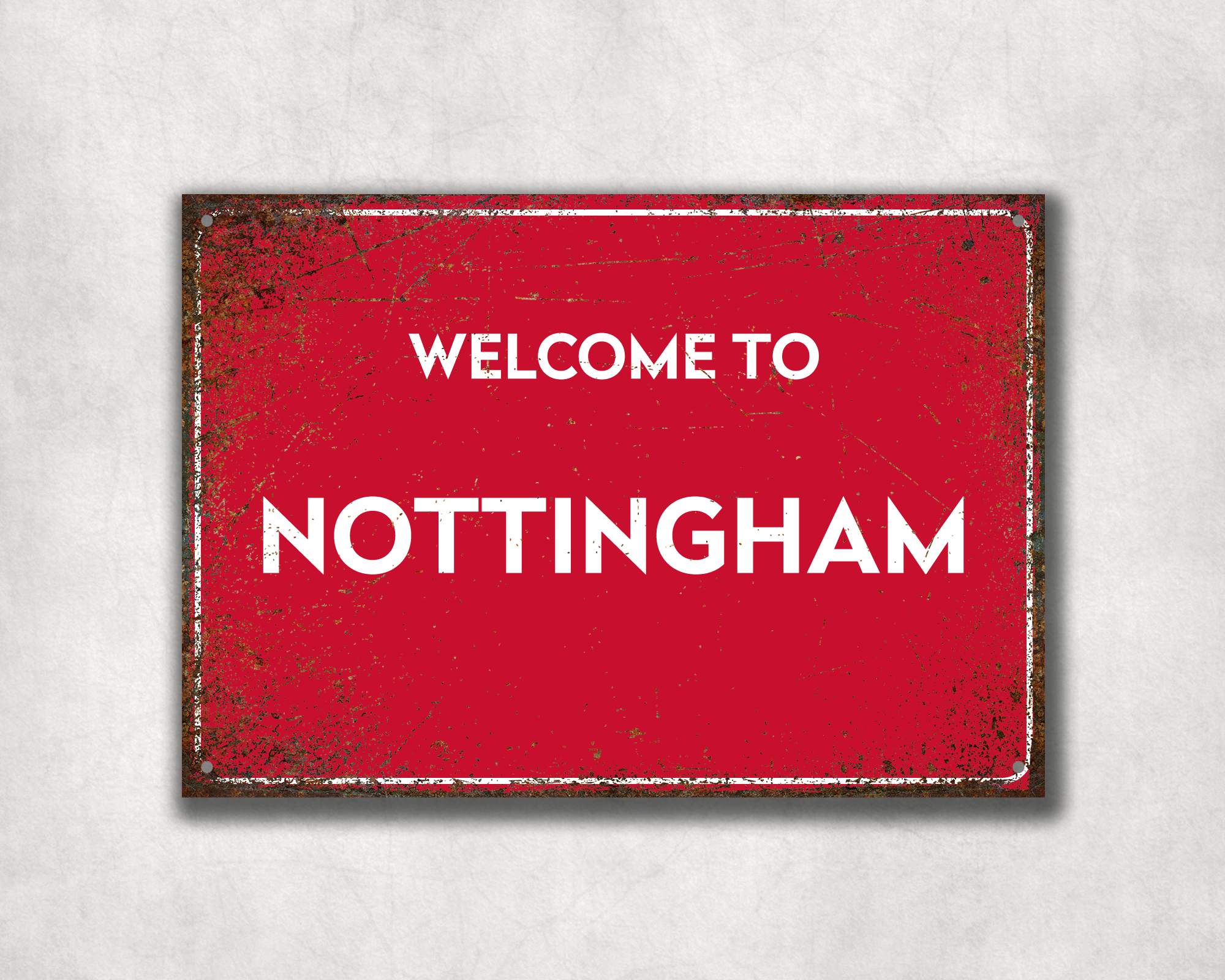 Welcome to Nottingham Metal Sign