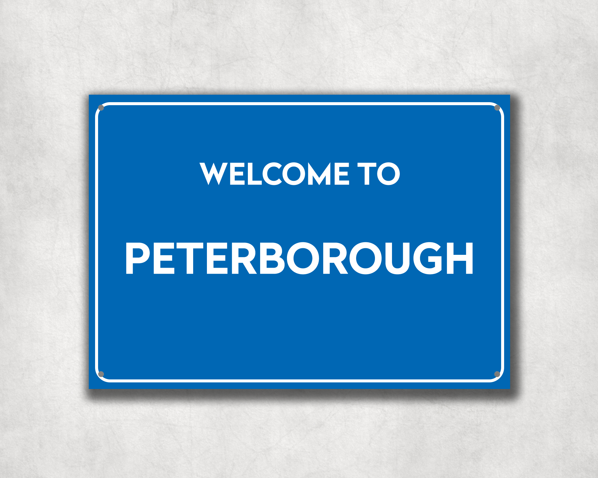 Welcome to Peterborough Metal Sign