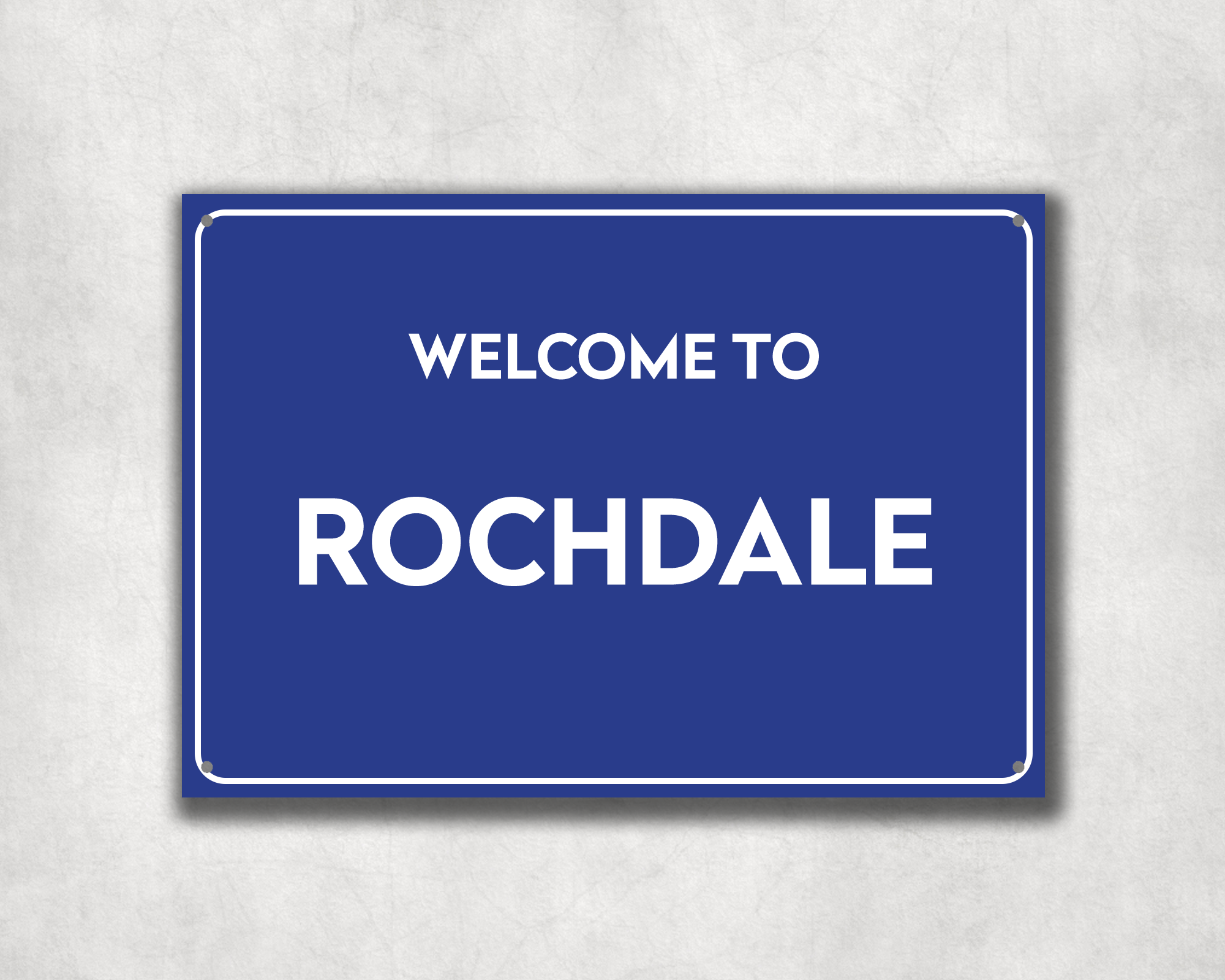 Welcome to Rochdale Metal Sign