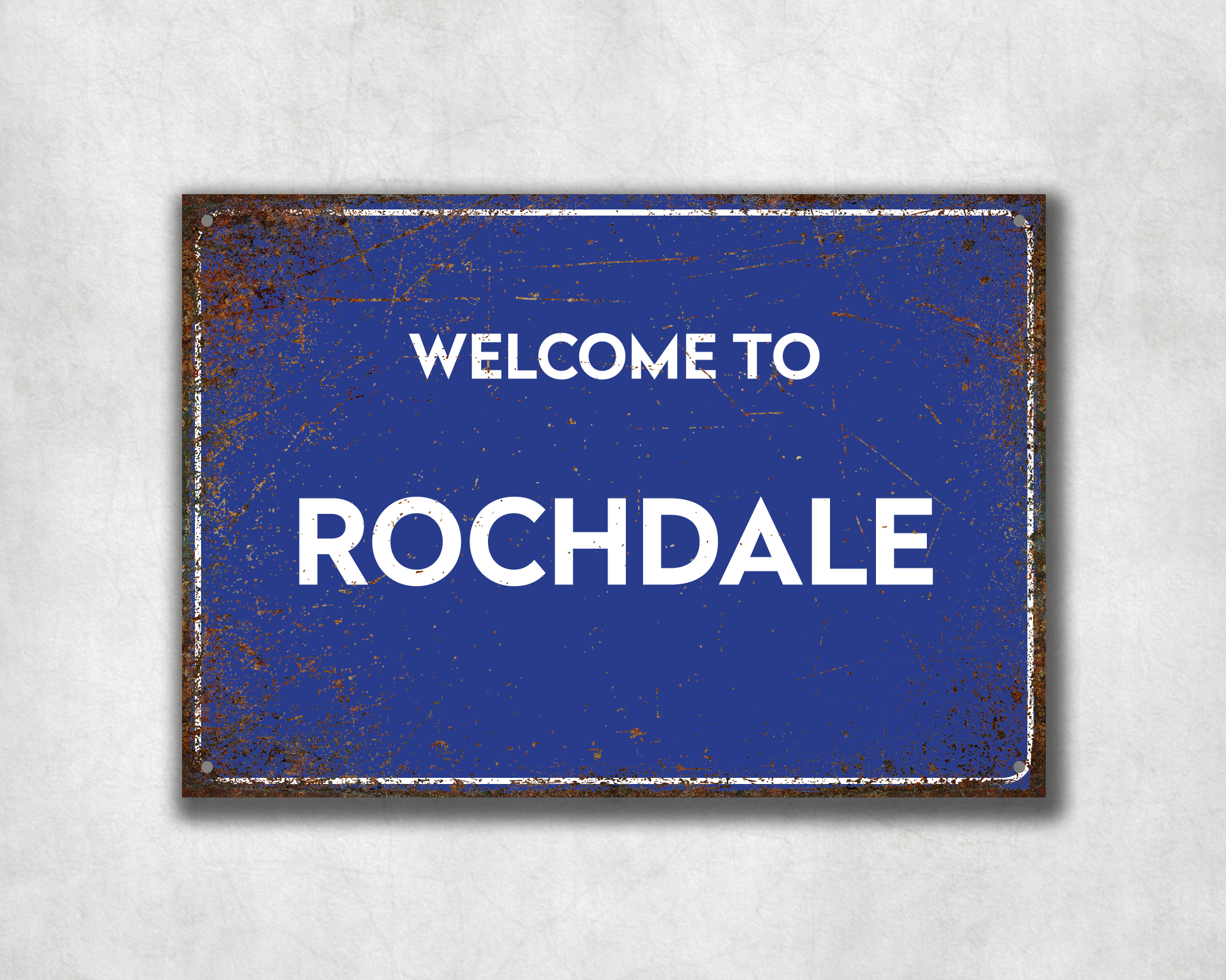 Welcome to Rochdale Metal Sign