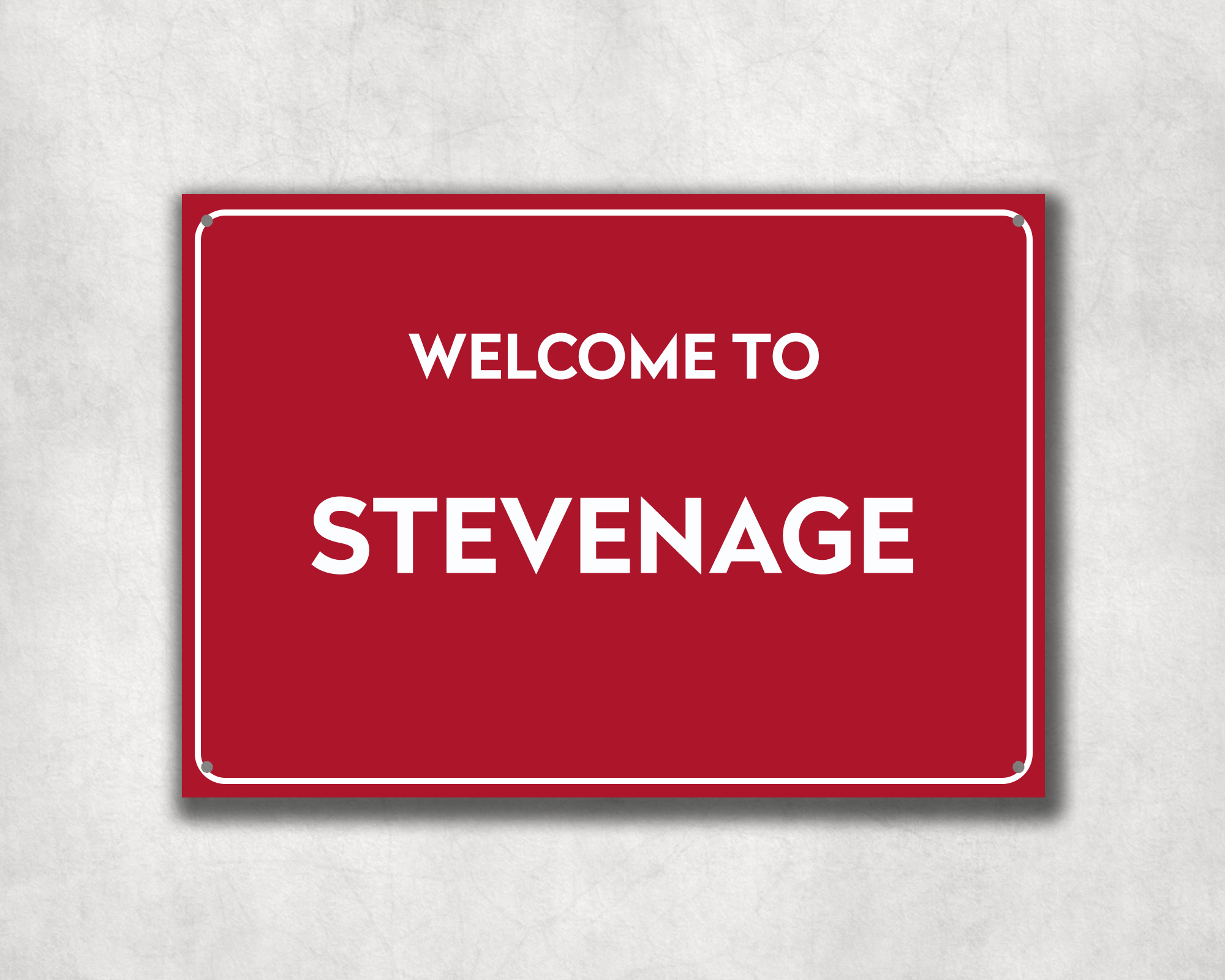 Welcome to Stevenage Metal Sign