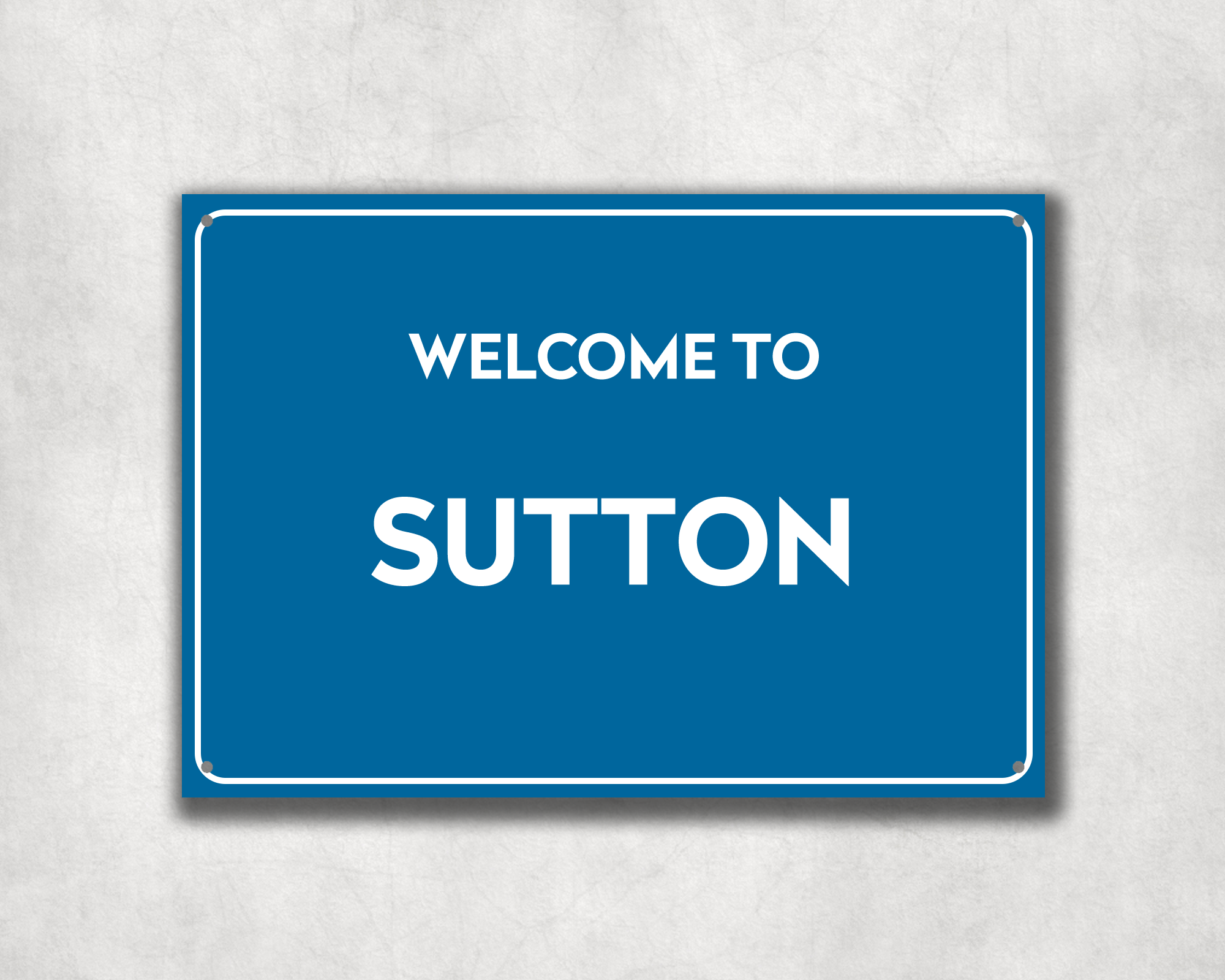 Welcome to Sutton Metal Sign