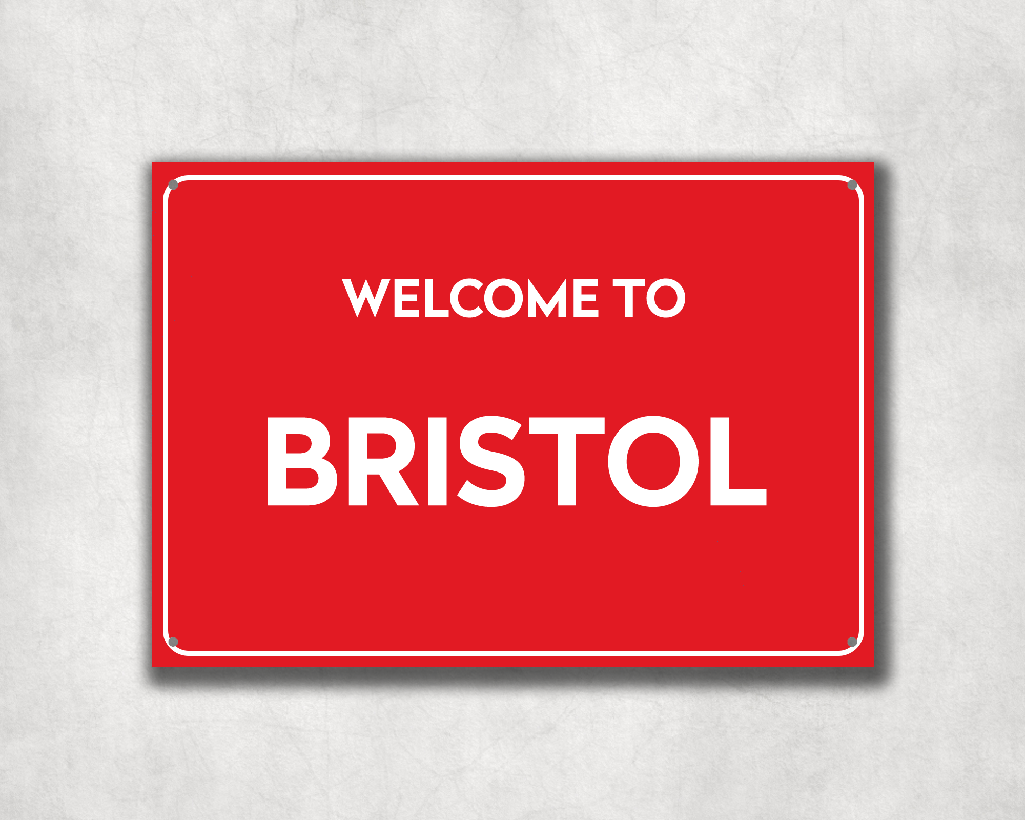 Welcome to Bristol Metal Sign