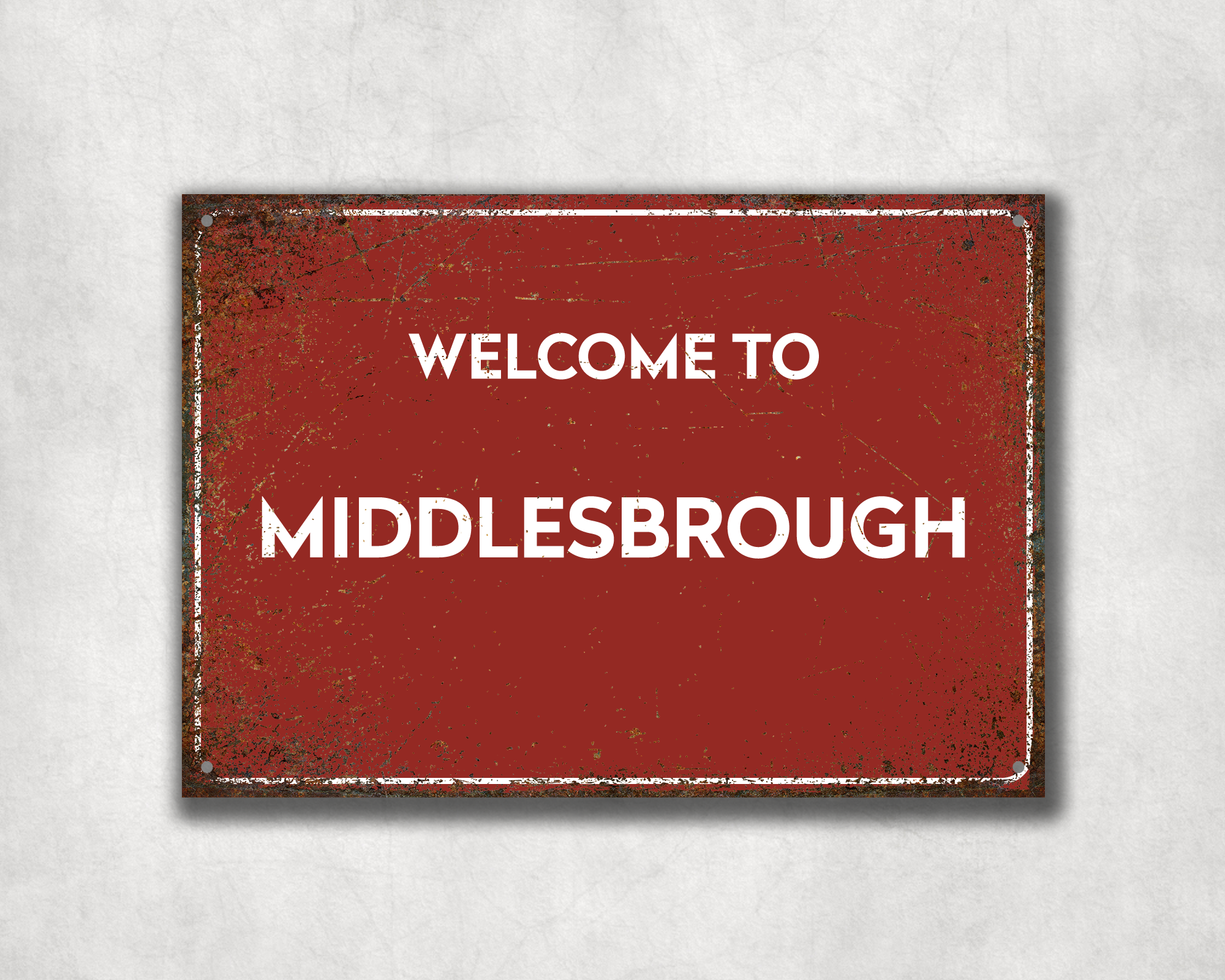 Welcome to Middlesbrough Metal Sign