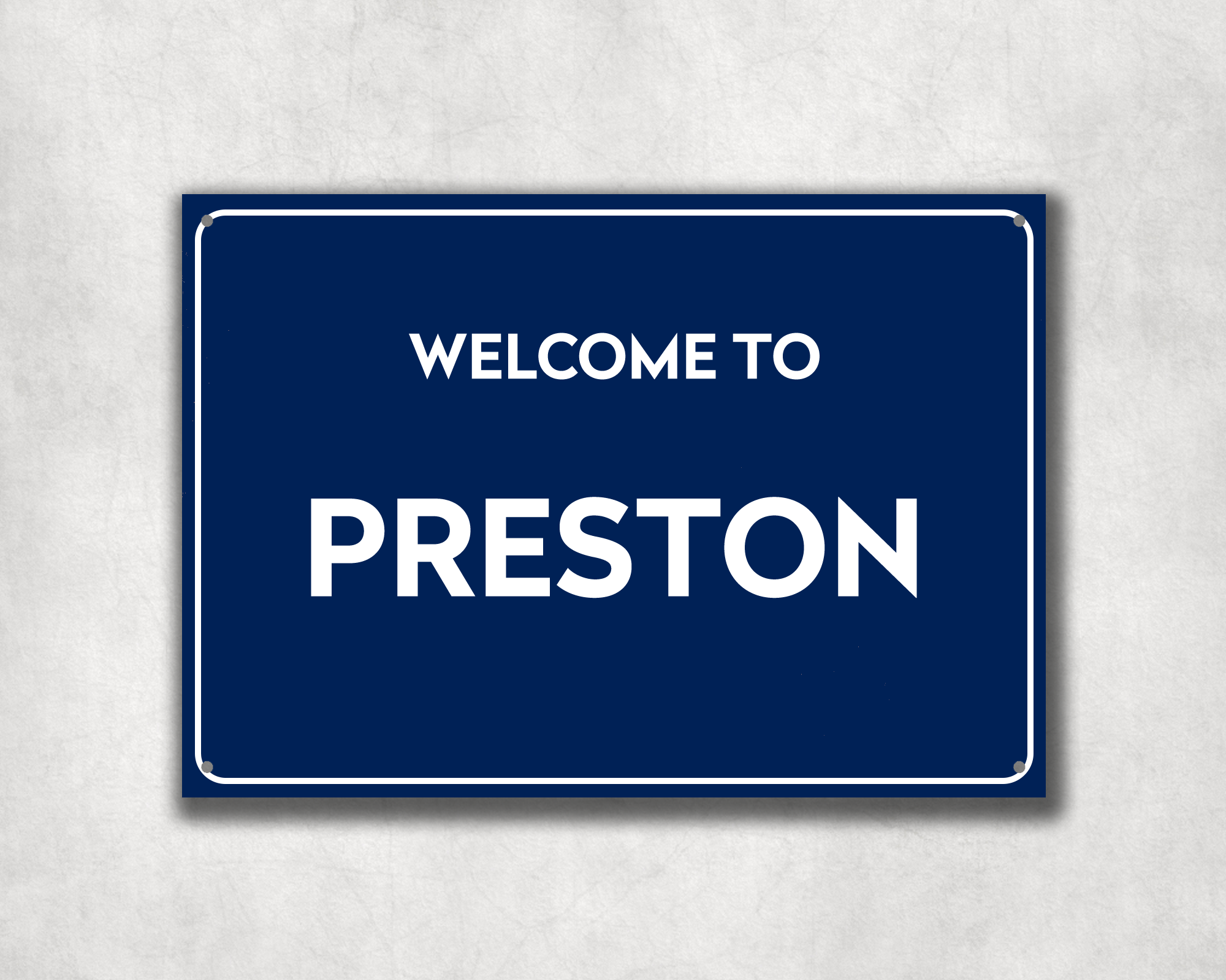 Welcome to Preston Metal Sign