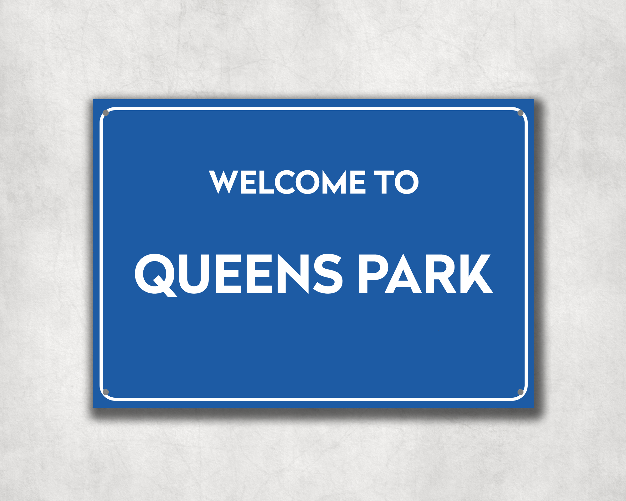 Welcome to Queens Park Metal Sign