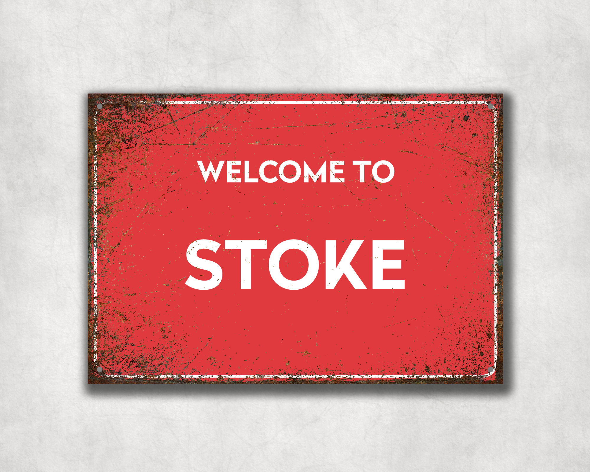 Welcome to Stoke Metal Sign