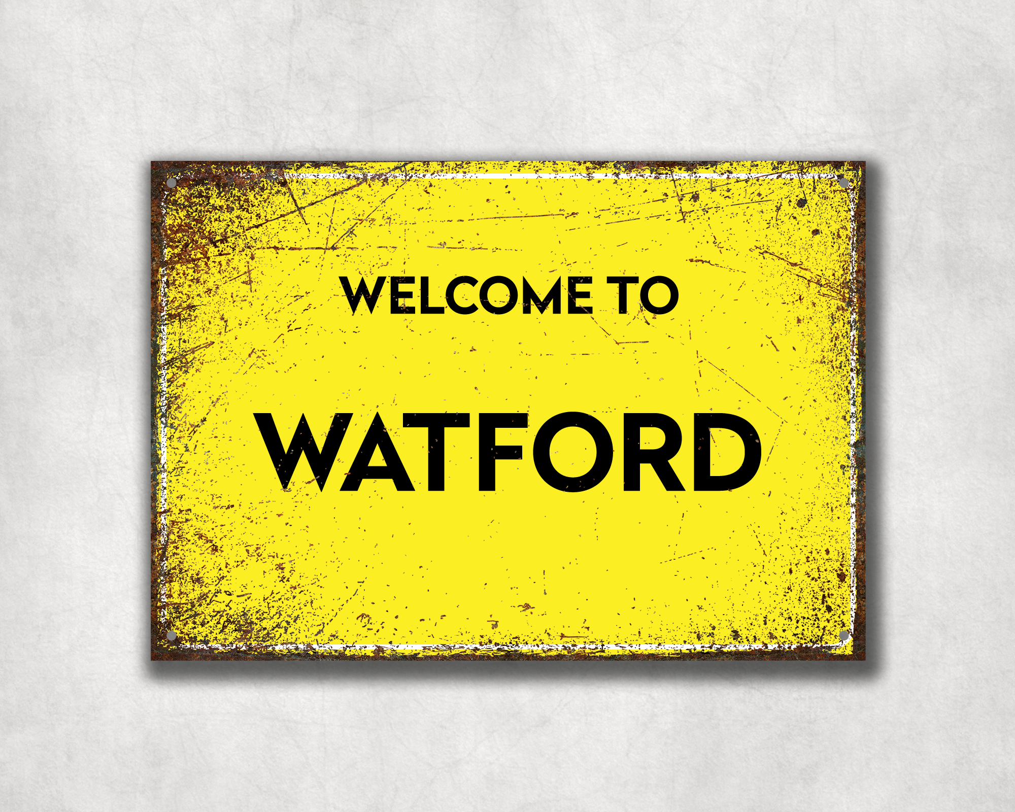 Welcome to Watford Metal Sign