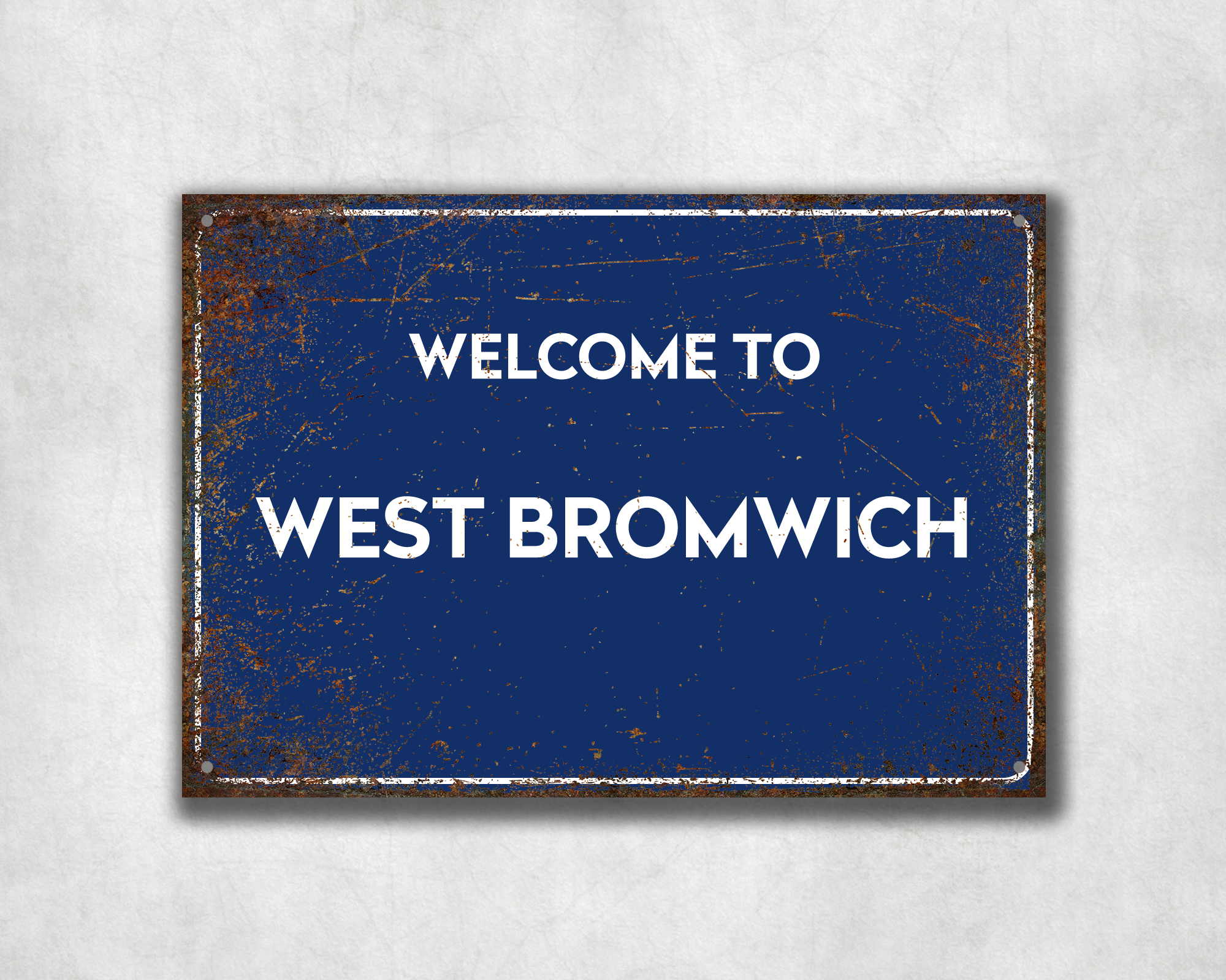 Welcome to West Brom Metal Sign