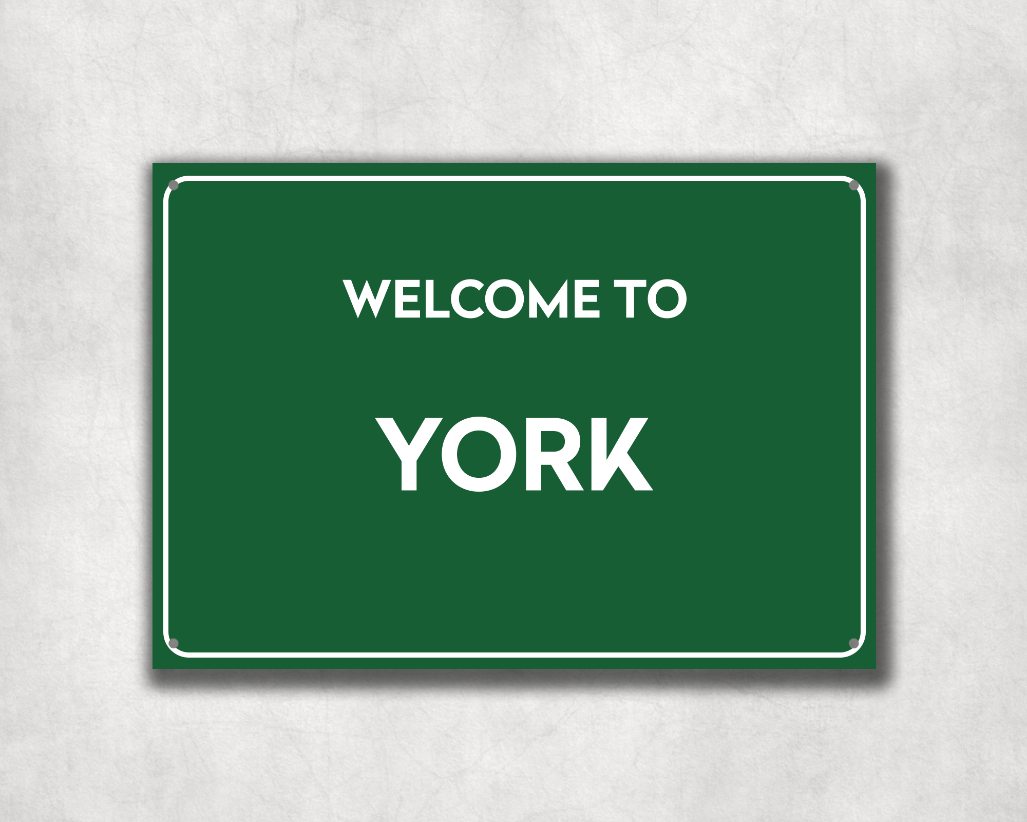 Welcome to York Metal Sign