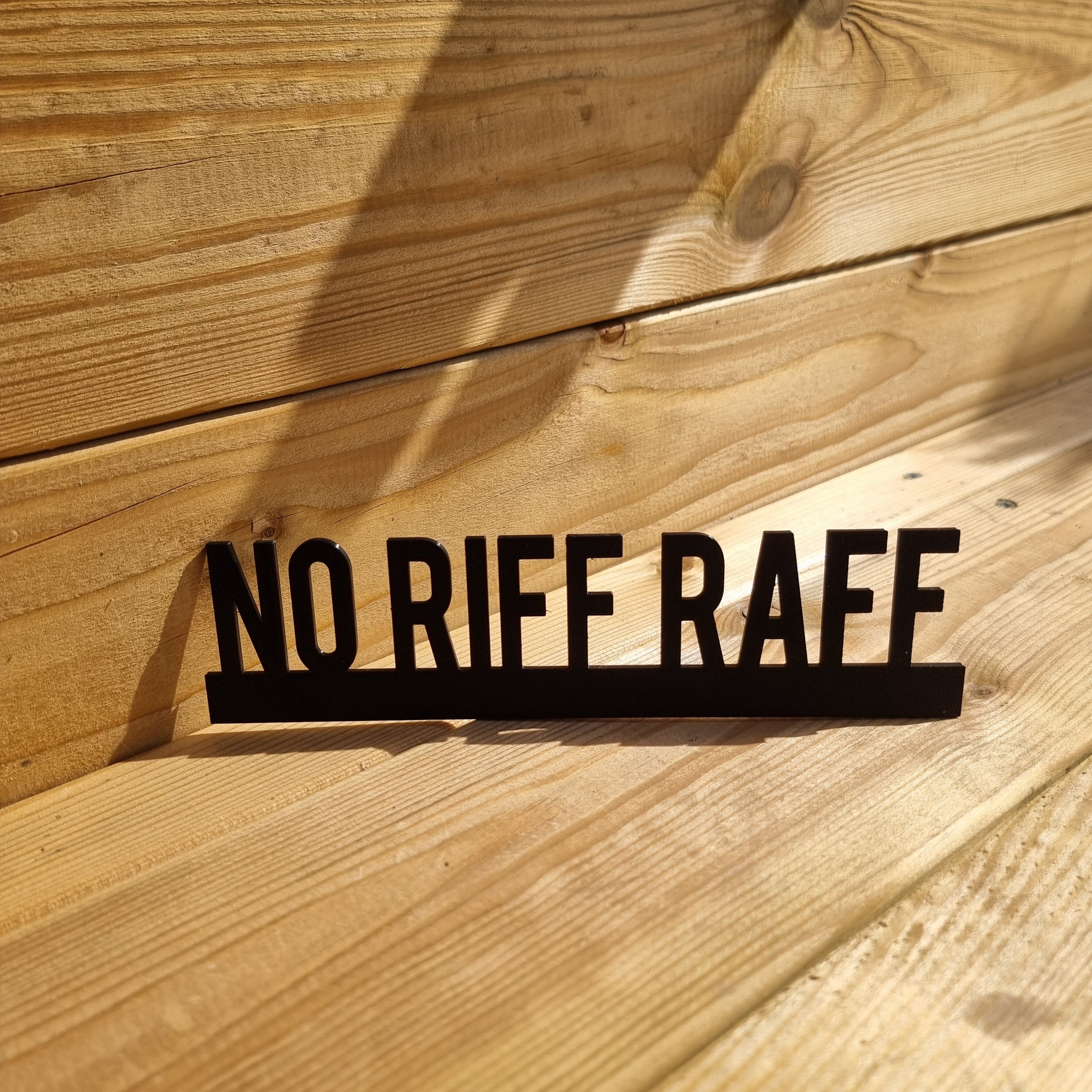 NO RIFF RAFF Door topper, shelf decor, wall decor, quirky home interior decor, quirky gift, door decoration