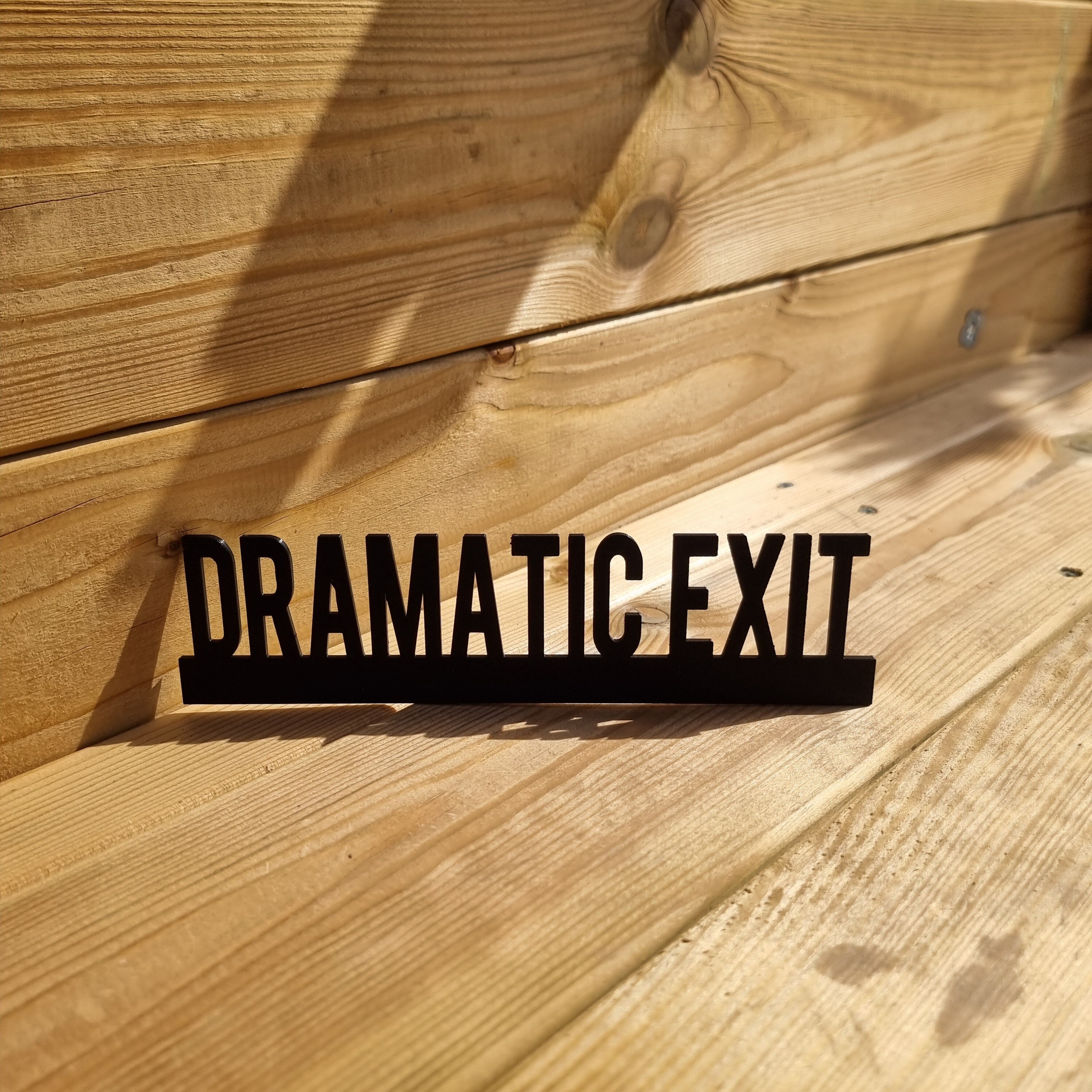 DRAMATIC EXIT Door topper, shelf decor, wall decor, quirky home interior decor, quirky gift, door decoration