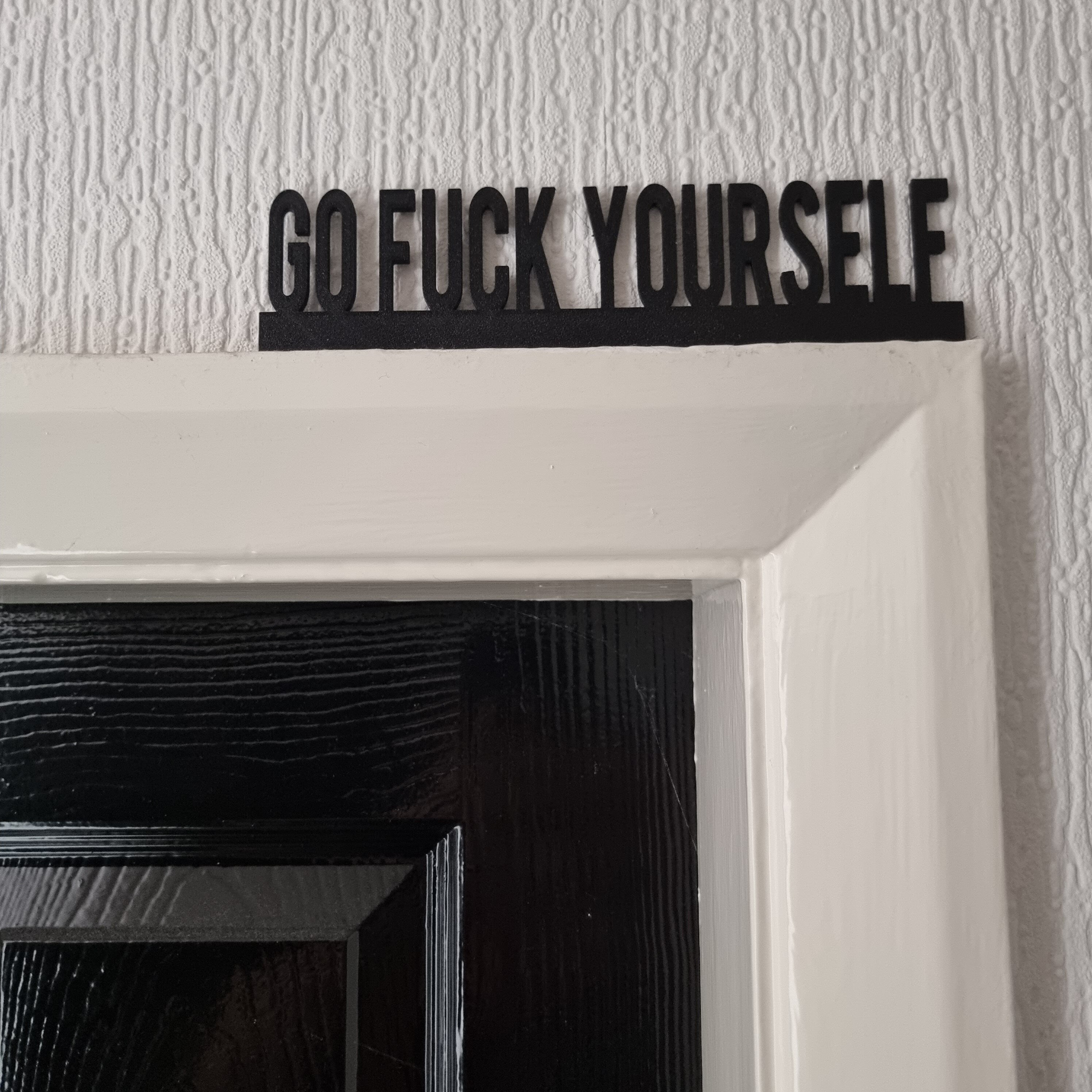 GO FUCK YOURSELF Door topper, shelf decor, wall decor, quirky home interior decor, quirky gift, door decoration