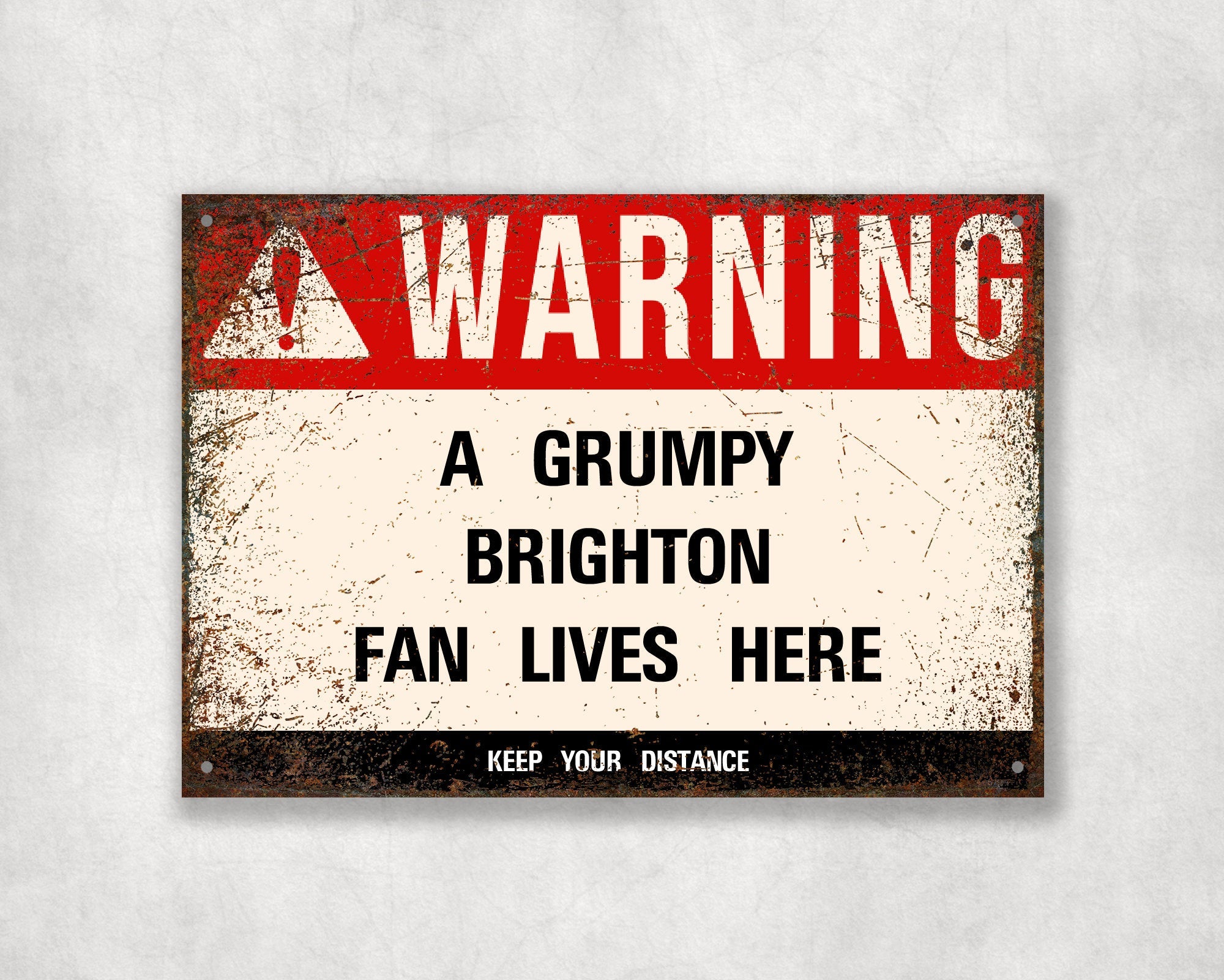 Grumpy BRIGHTON Fan Metal Sign - Vintage Retro Man Cave Decor, Funny Retro Plaque for Home Bar, Shed or Garage