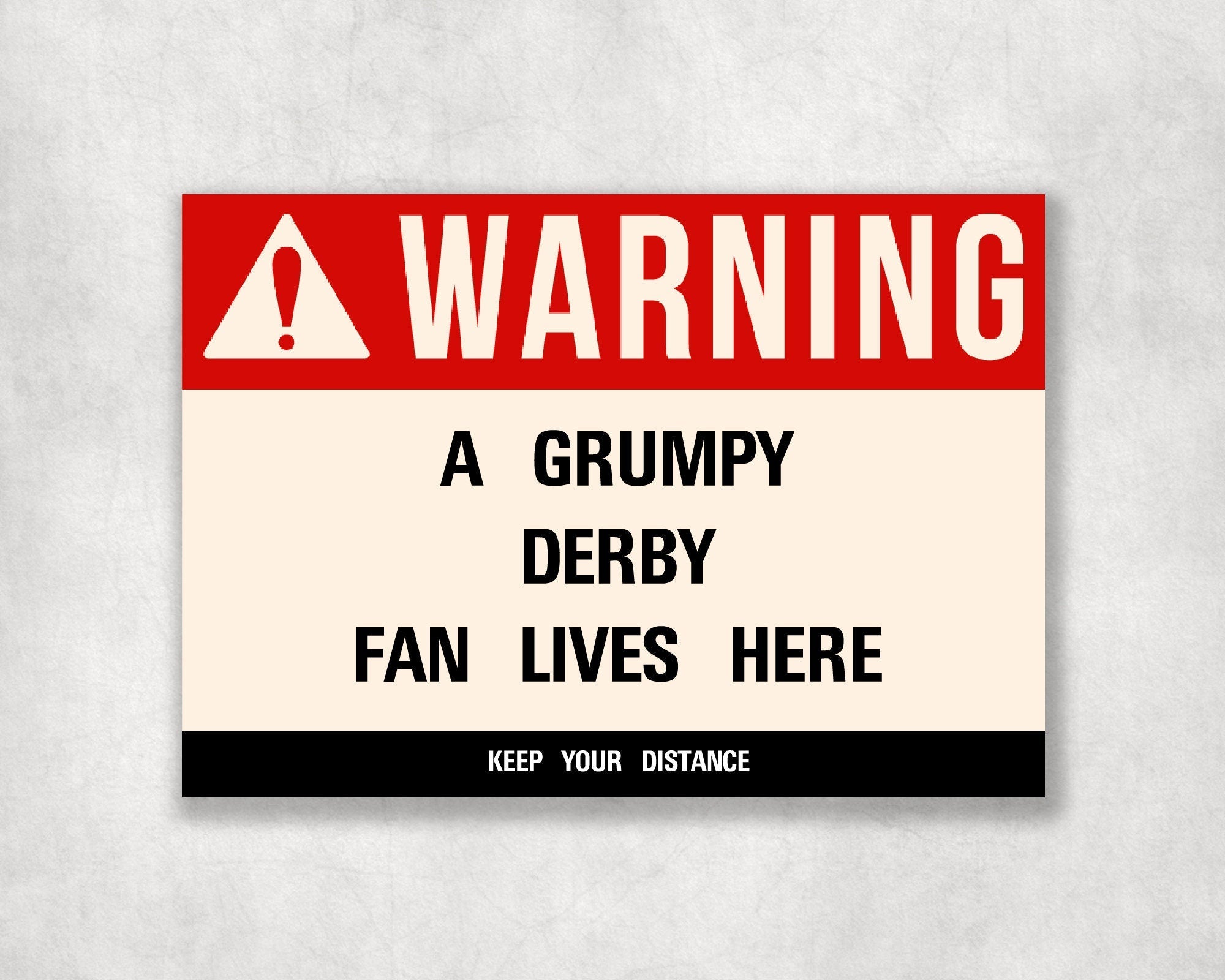 Grumpy DERBY Fan Metal Sign - Vintage Retro Man Cave Decor, Funny Retro Plaque for Home Bar, Shed or Garage