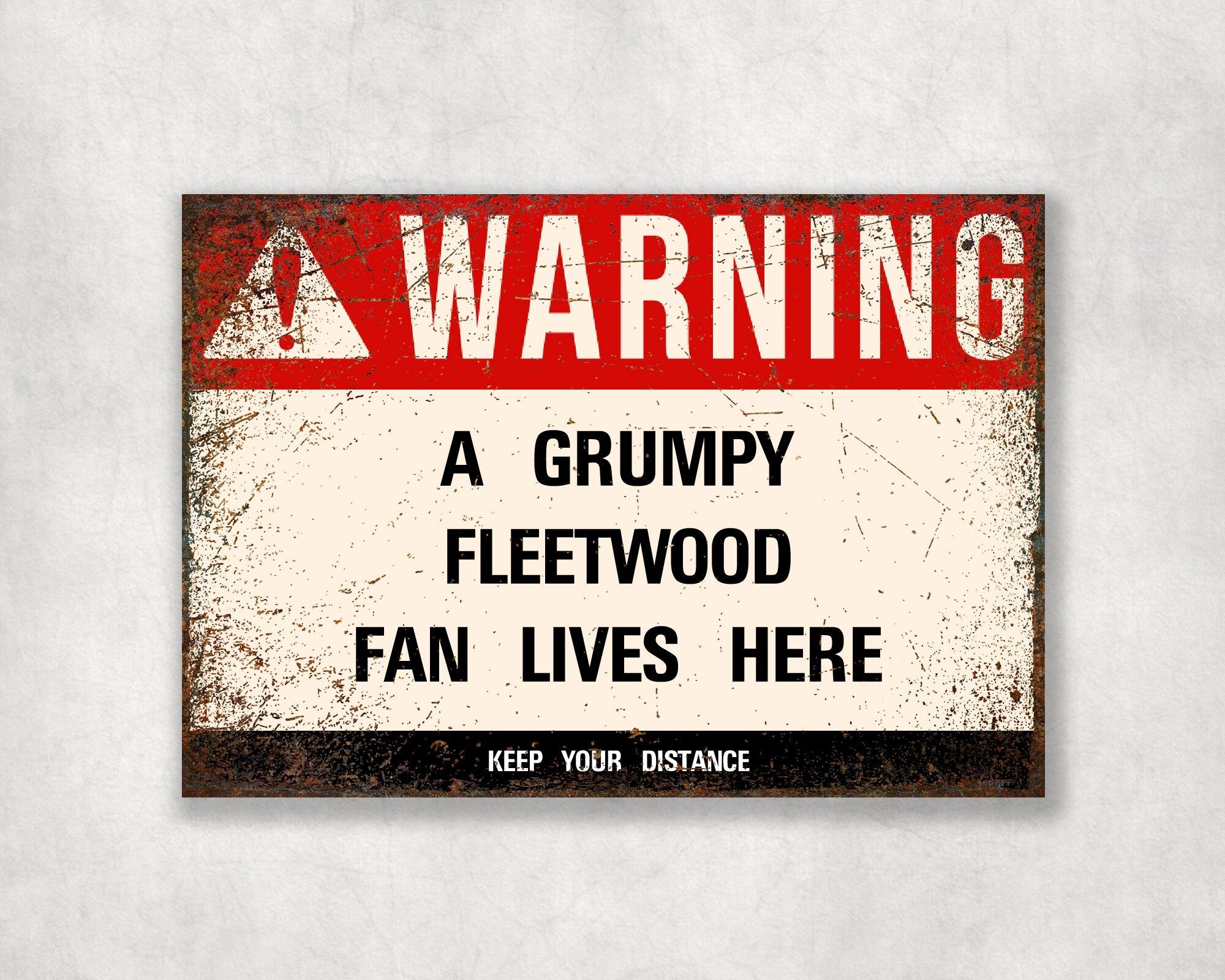 Grumpy FLEETWOOD Fan Metal Sign - Vintage Retro Man Cave Decor, Funny Retro Plaque for Home Bar, Shed or Garage