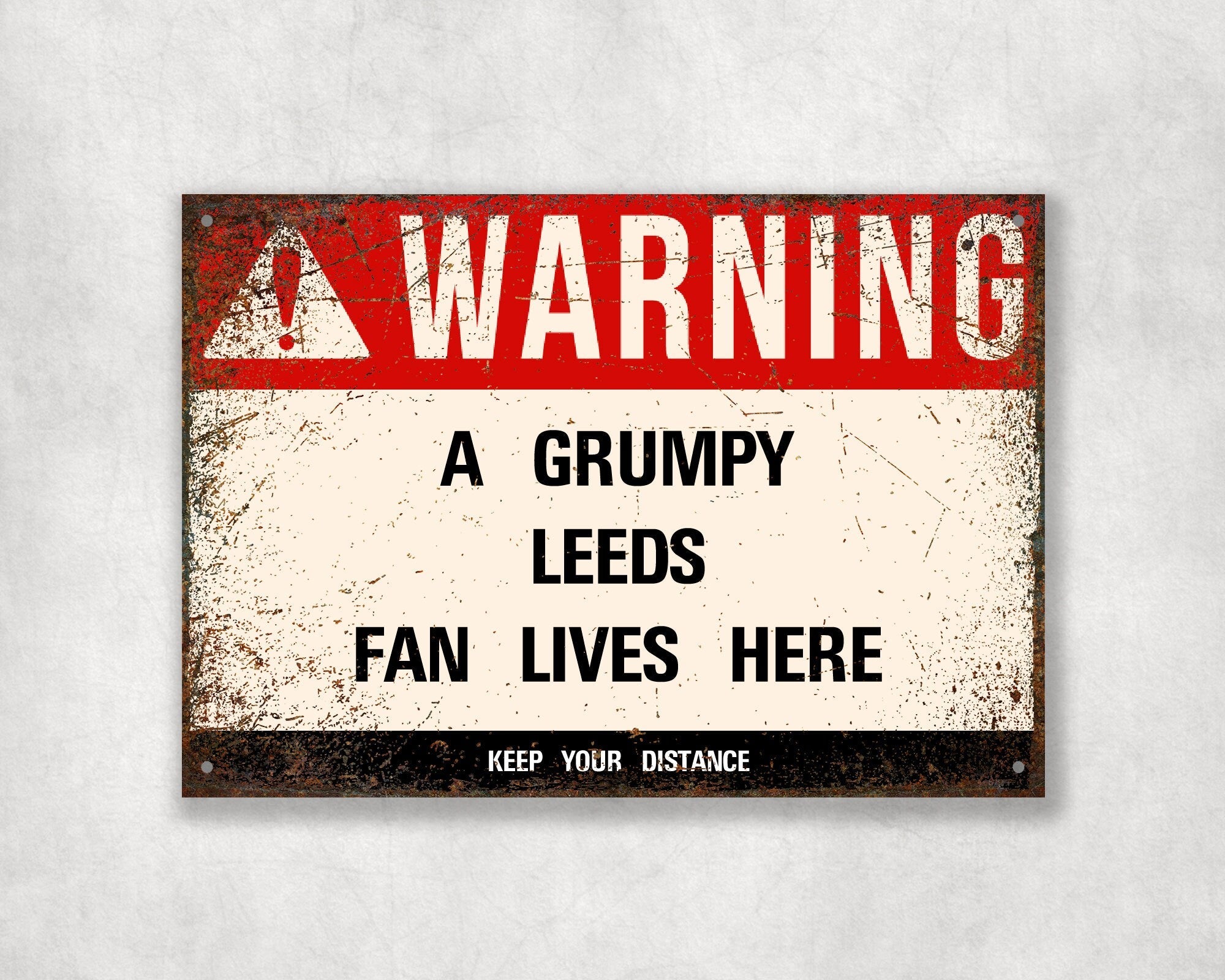 Grumpy LEEDS Fan Metal Sign - Vintage Retro Man Cave Decor, Funny Retro Plaque for Home Bar, Shed or Garage