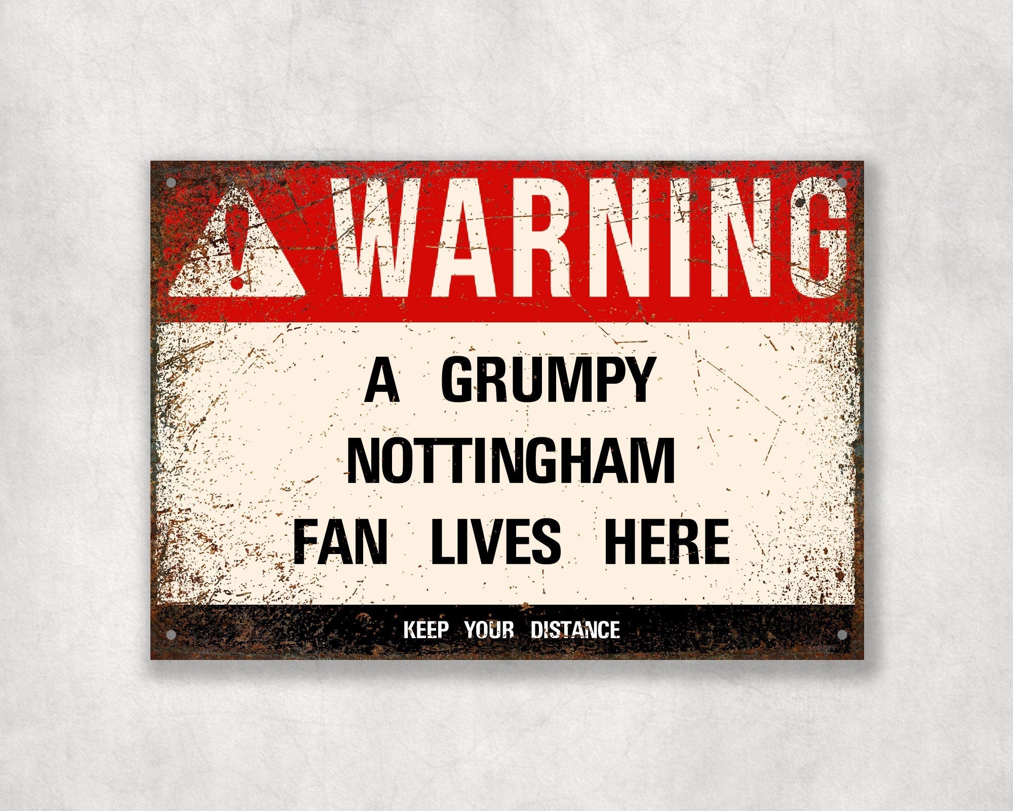 Grumpy NOTTINGHAM Fan Metal Sign - Vintage Retro Man Cave Decor, Funny Retro Plaque for Home Bar, Shed or Garage