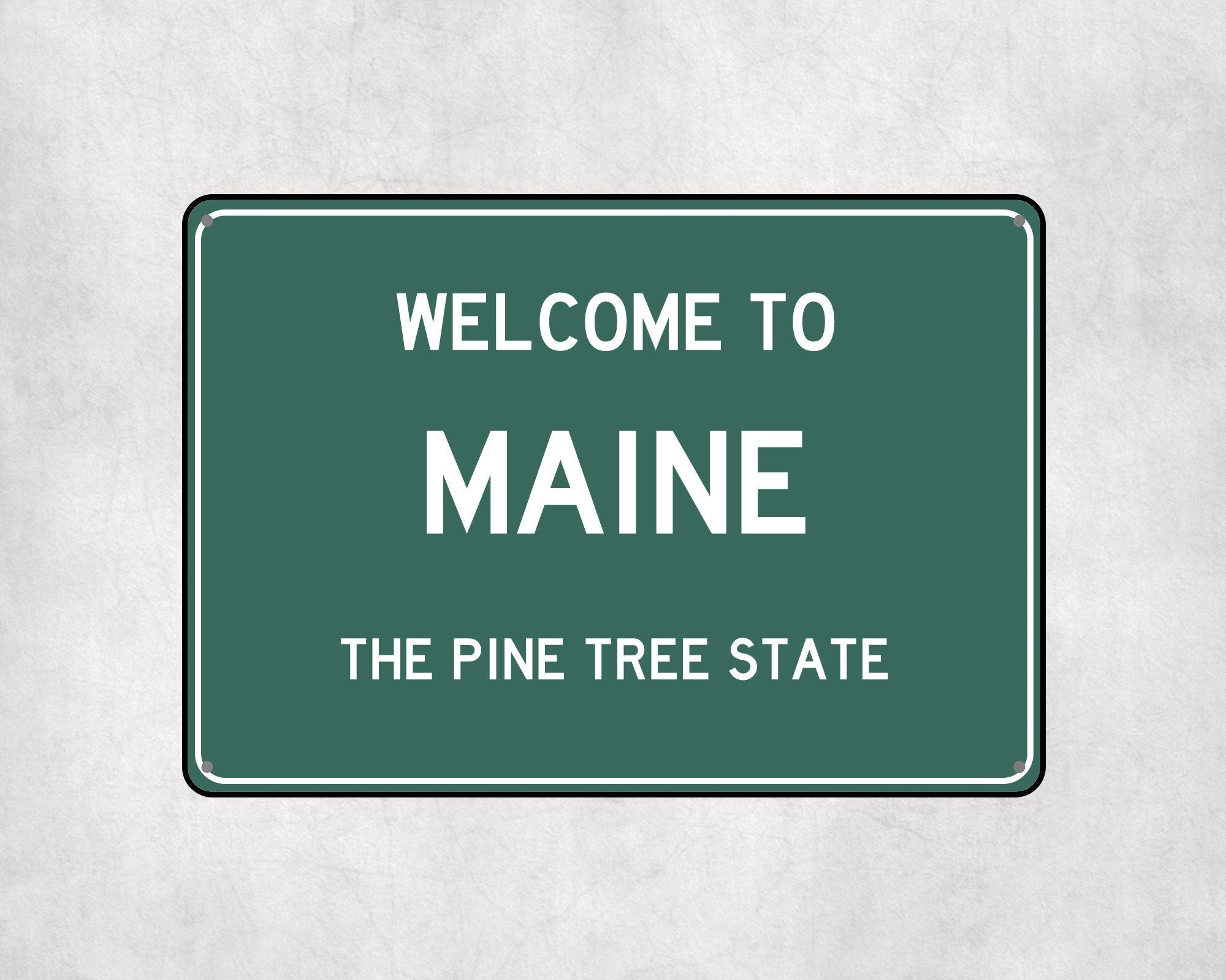 Welcome to Maine Sign, Maine Metal Sign, Maine Gift, Maine Gifts, Maine Souvenir, Maine Pine Tree State