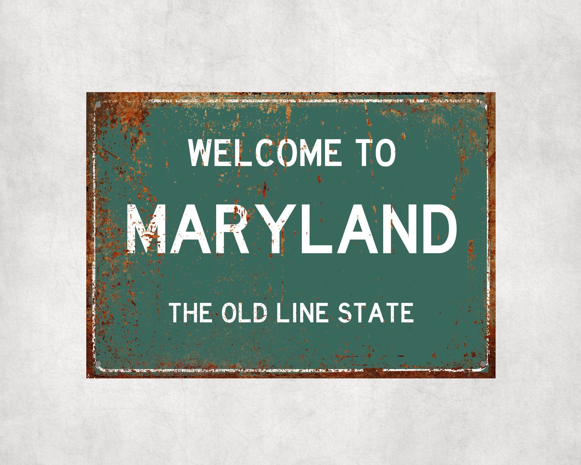 Welcome to Maryland Sign, Maryland Metal Sign, Maryland Gift, Maryland Gifts, Maryland Souvenir, Maryland Old Line State