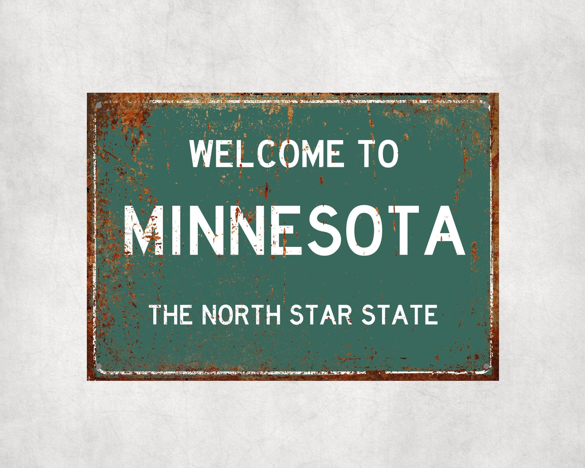 Welcome to Minnesota Sign, Minnesota Metal Sign, Minnesota Gift, Minnesota Gifts, Minnesota Souvenir, Minnesota North Star State