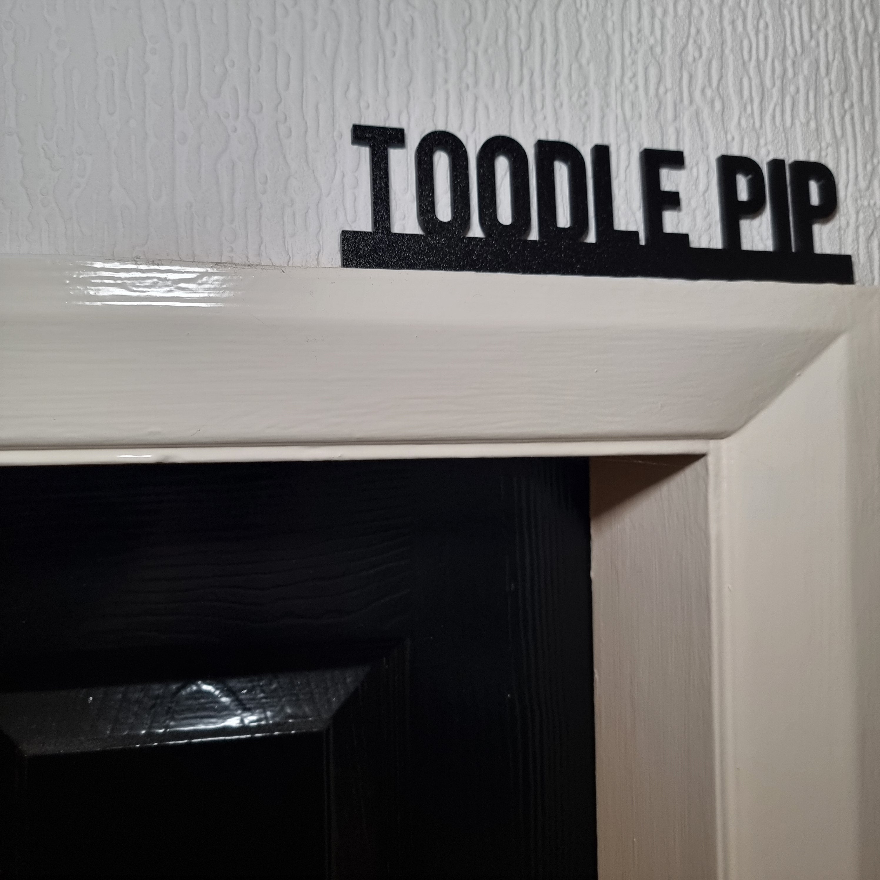 Toodle Pip Door topper, shelf decor, wall decor, quirky home interior decor, quirky gift, door decoration