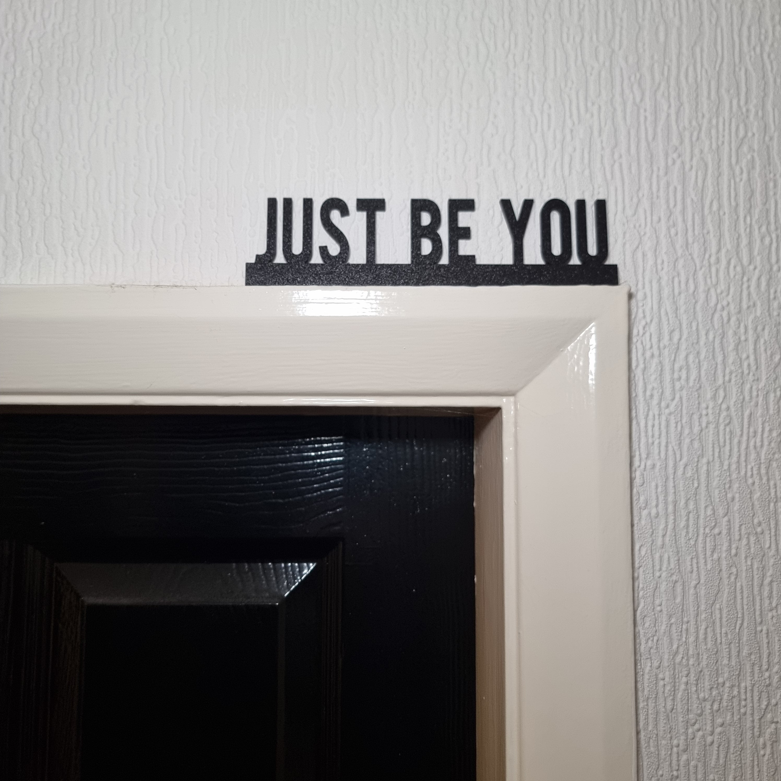 Just Be You Door topper, shelf decor, wall decor, quirky home interior decor, quirky gift, door decoration